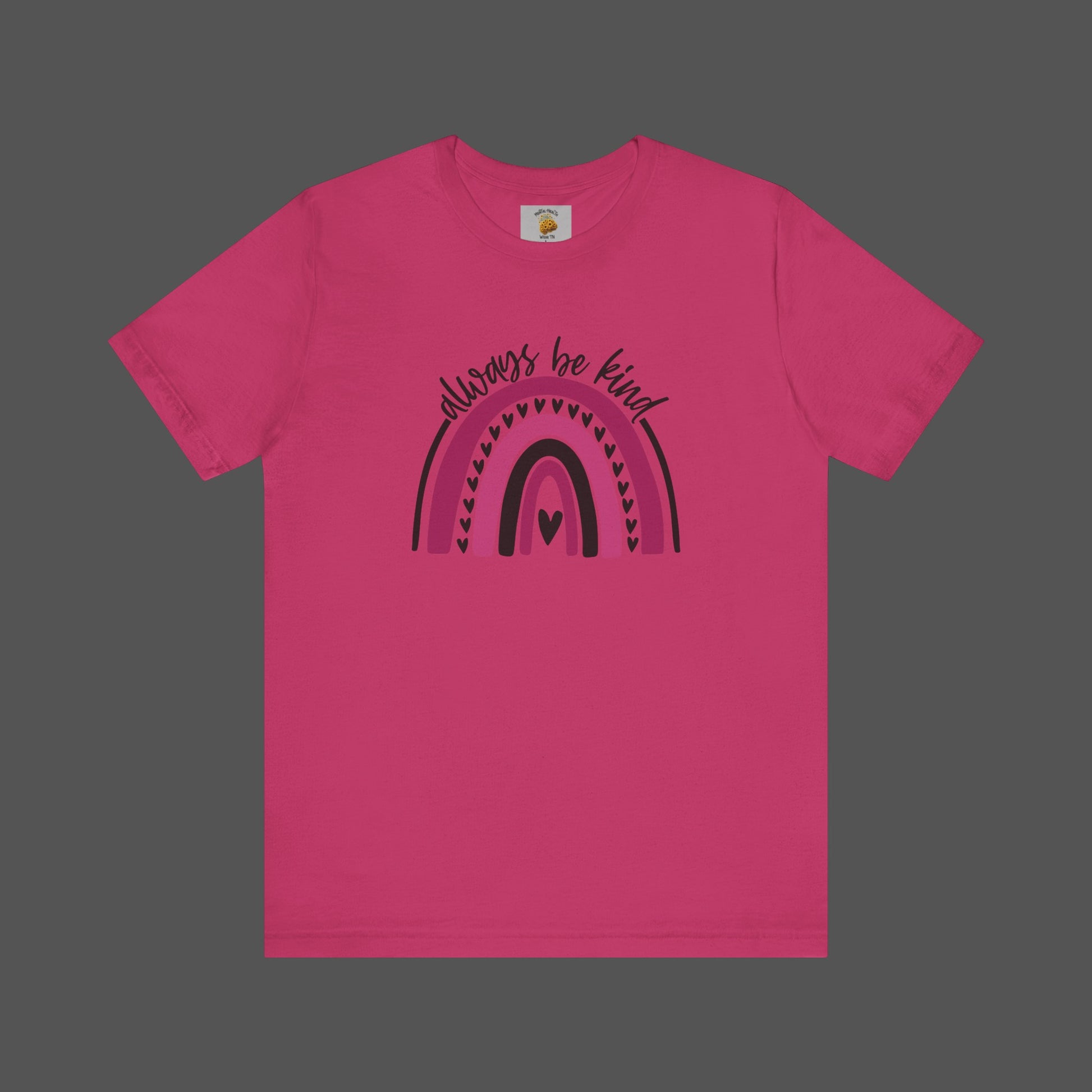 Always Be Kind -Rainbow- Mental Health Awareness- Unisex Short Sleeve Tee - Mental Health Wear TN