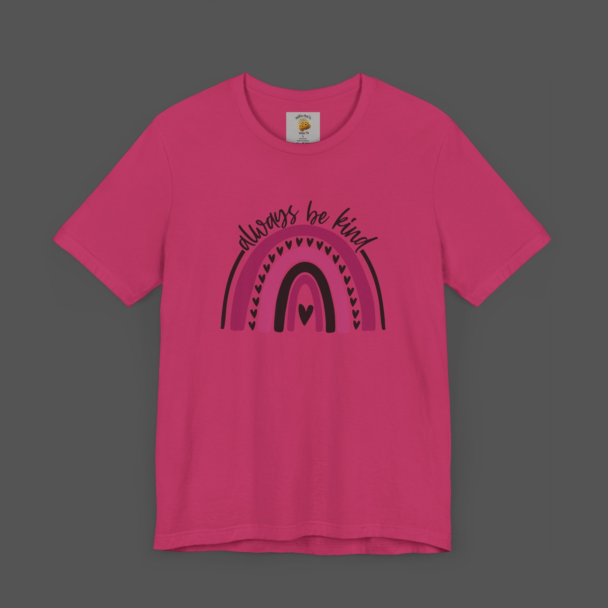 Always Be Kind -Rainbow- Mental Health Awareness- Unisex Short Sleeve Tee - Mental Health Wear TN