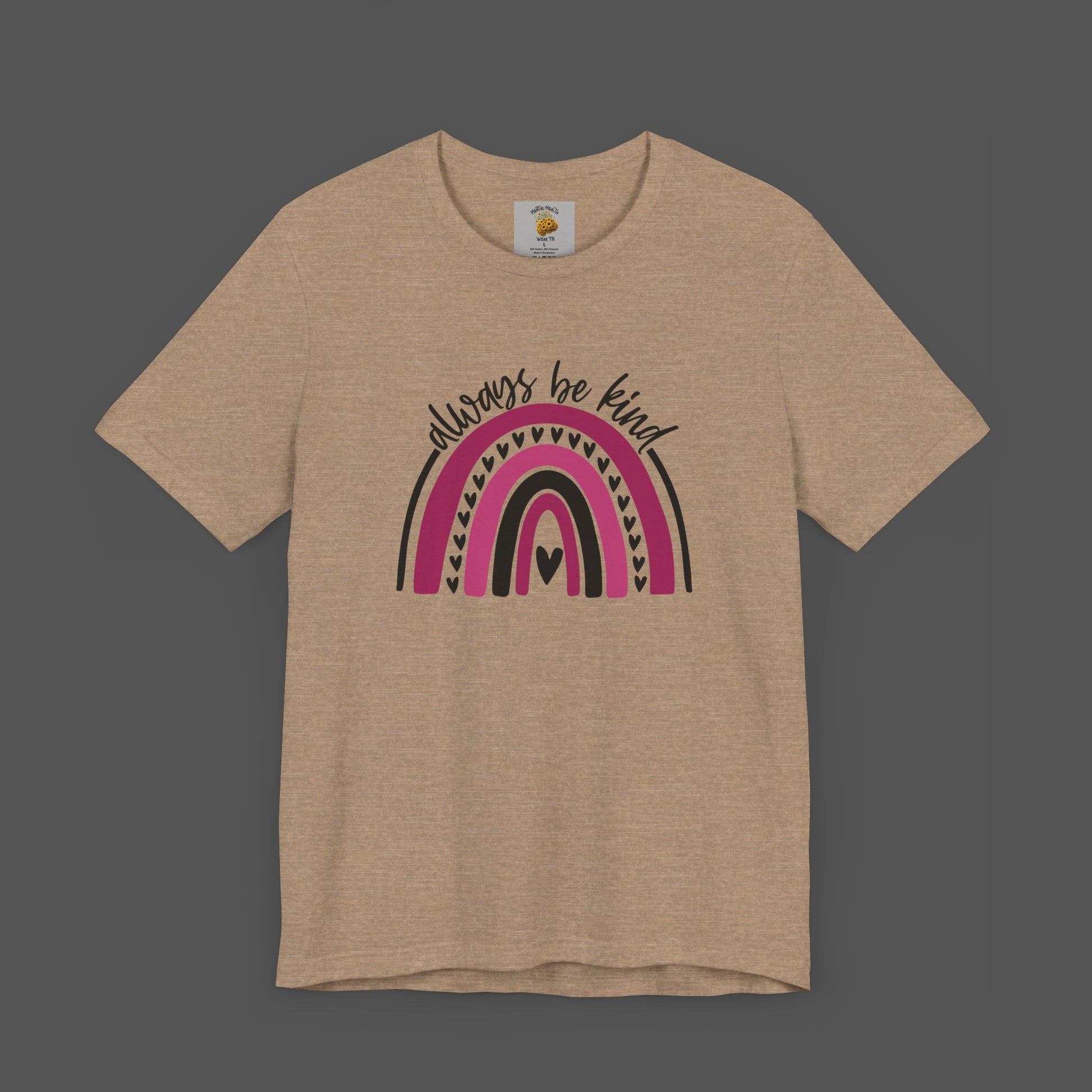 Always Be Kind -Rainbow- Mental Health Awareness- Unisex Short Sleeve Tee - Mental Health Wear TN