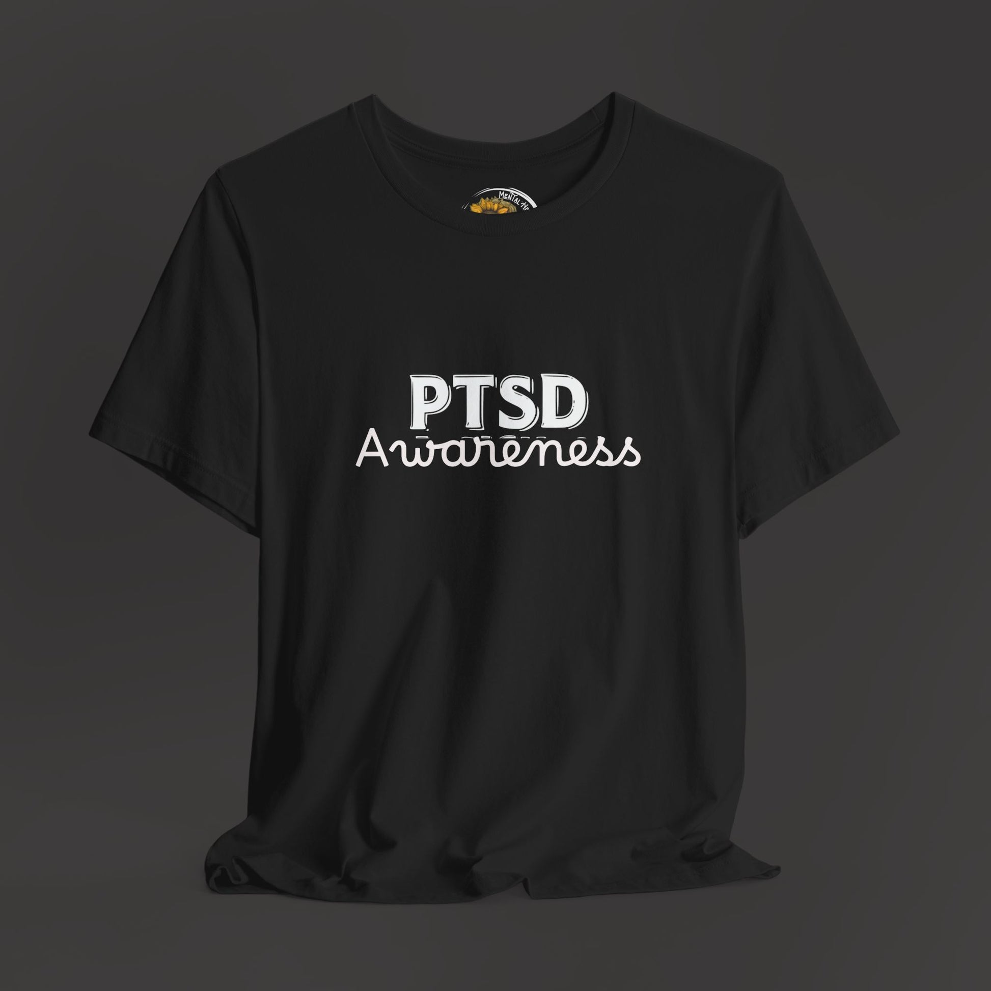 PTSD Awareness Unisex Tee Shirt - Mental Health Wear TN