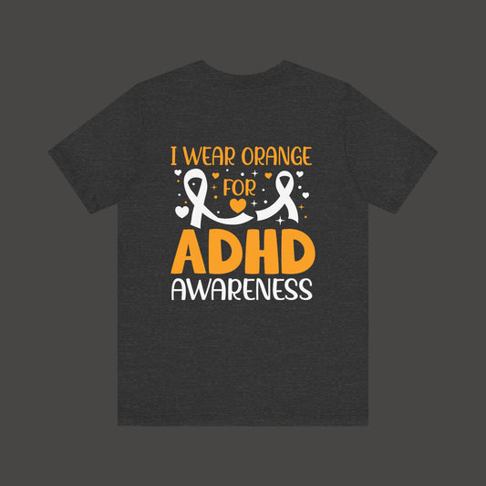 ADHD Awareness Tee Shirt/Back View/ Deep Heather Grey