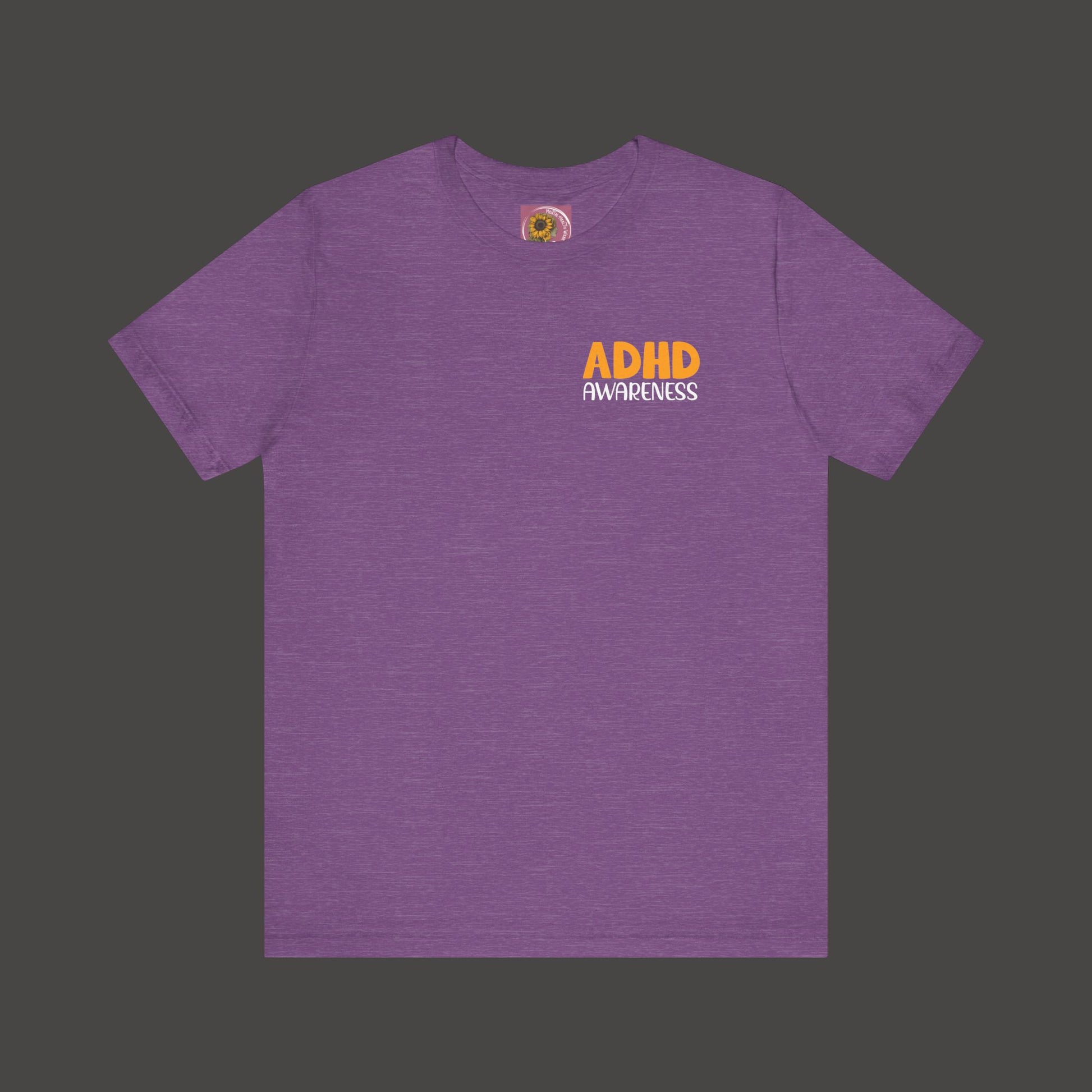 ADHD Awareness Tee Shirt/Front View/ Heather Team Purple
