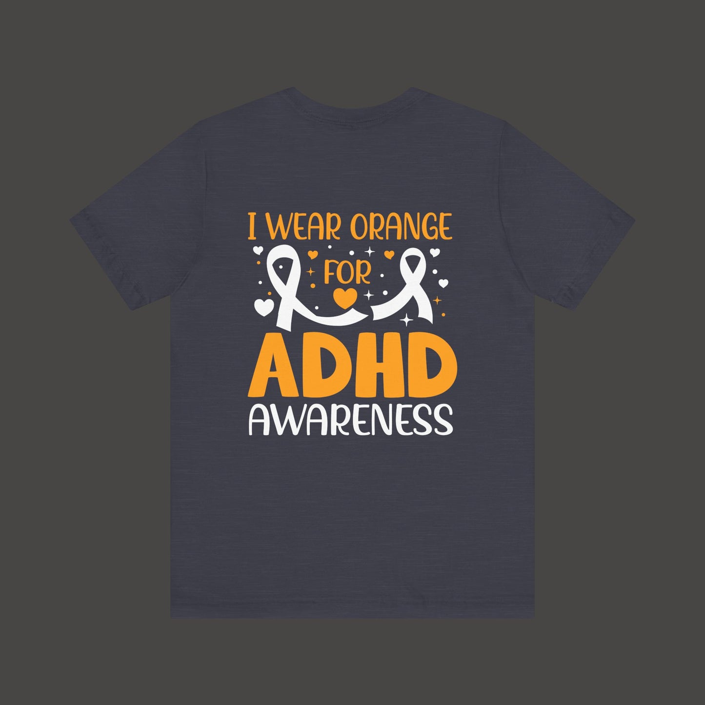 ADHD Awareness Tee Shirt - Mental Health Wear TN