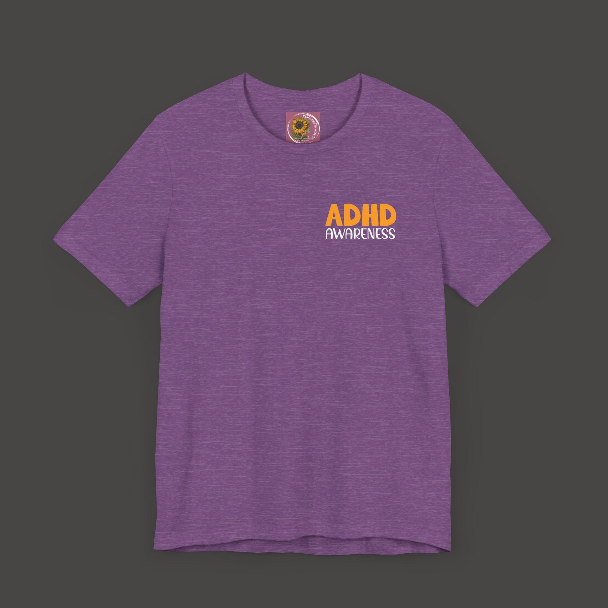 ADHD Awareness Tee Shirt - Mental Health Wear TN