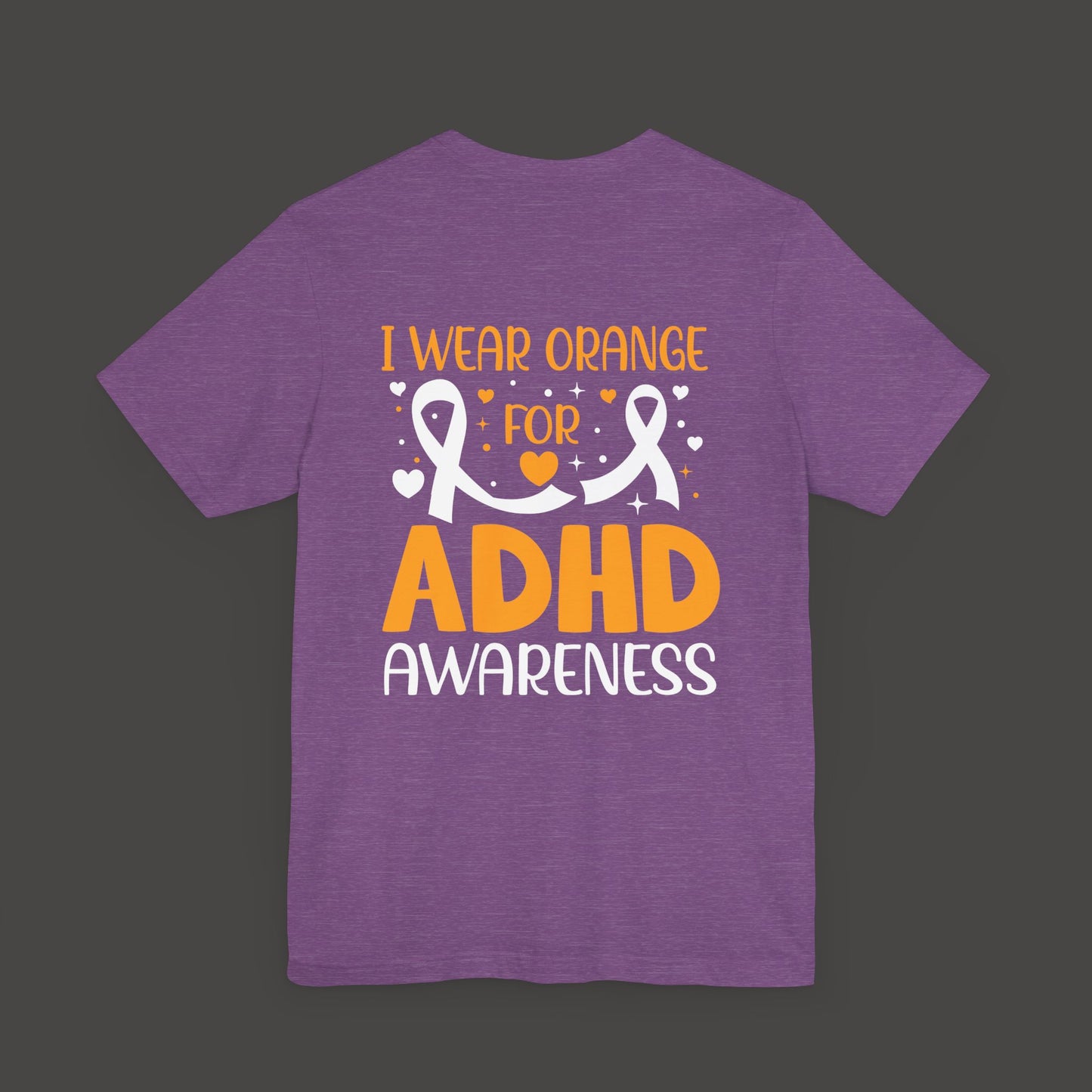ADHD Awareness Tee Shirt - Mental Health Wear TN