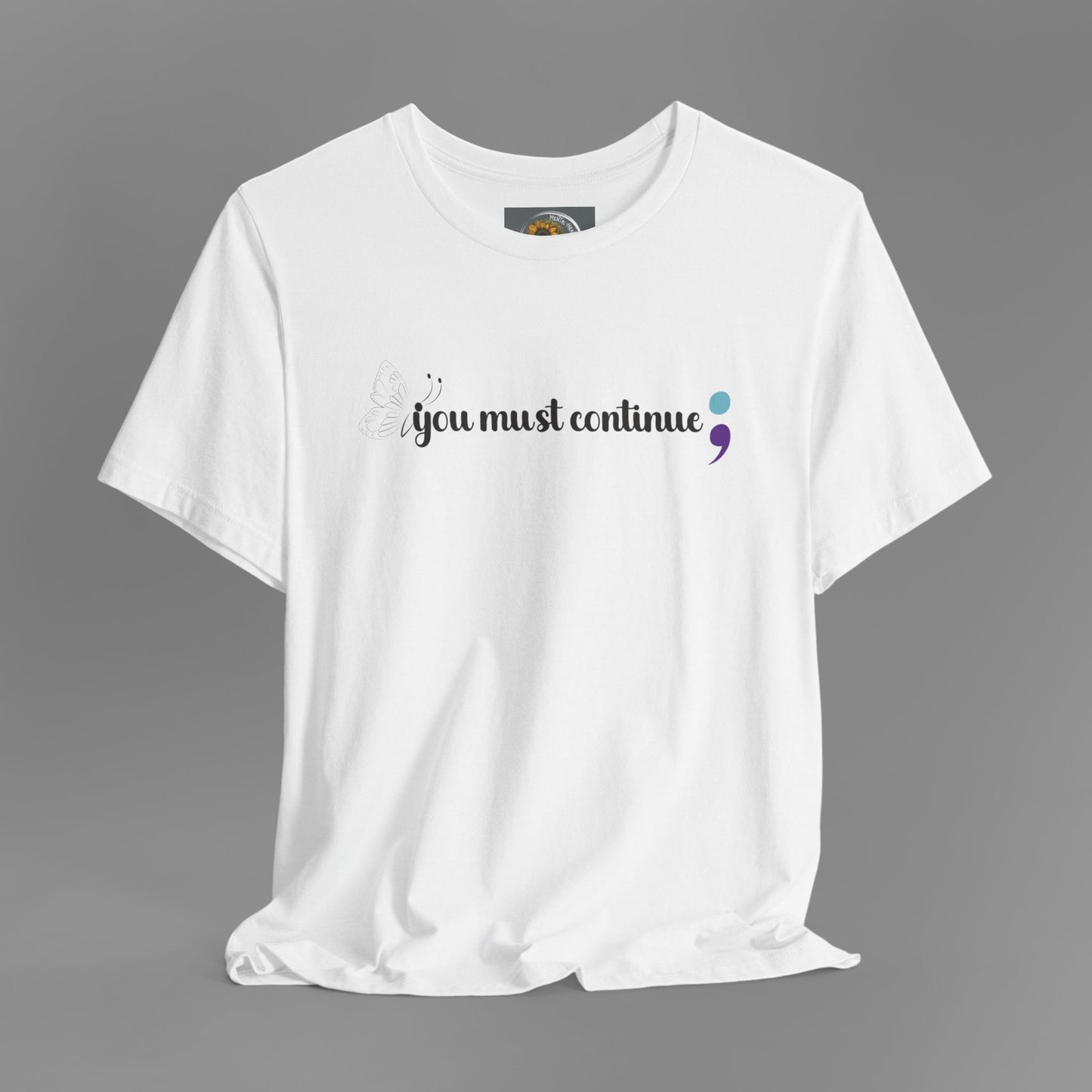 Butterfly Semicolon- Brake The Stigma Tee Shirt/ Front Hanging View Mockup/  Solid White Blend Color