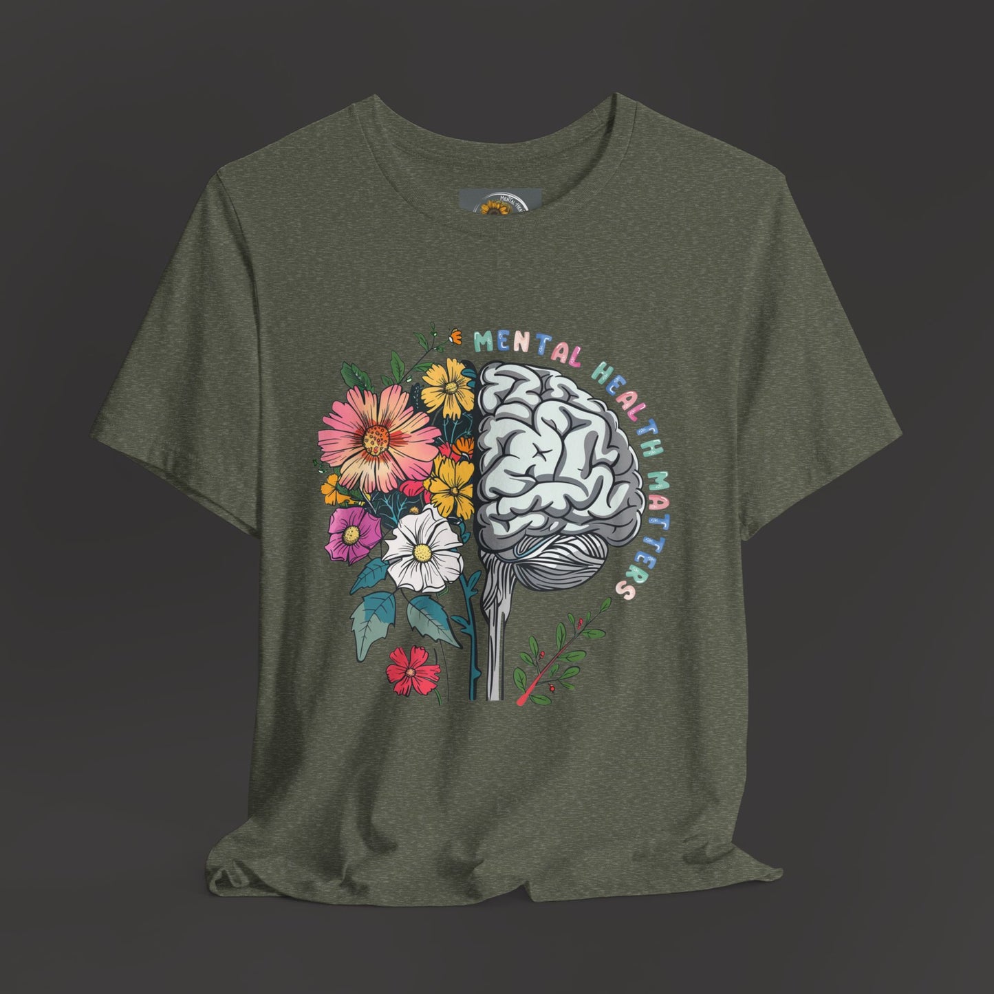 Brain & Wildflowers Design - Mental Health Matters Tee Shirt - Mental Health Wear TN