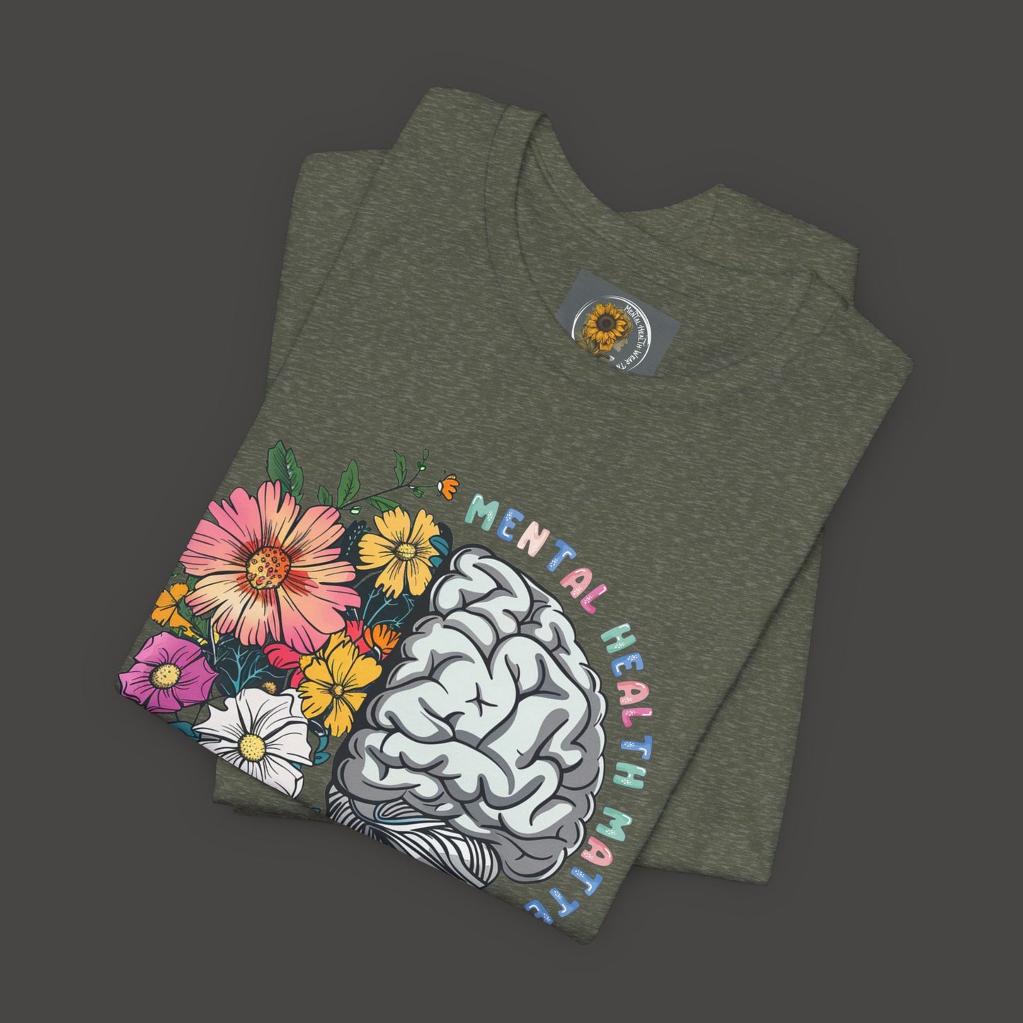 Brain & Wildflowers Design - Mental Health Matters Tee Shirt - Mental Health Wear TN
