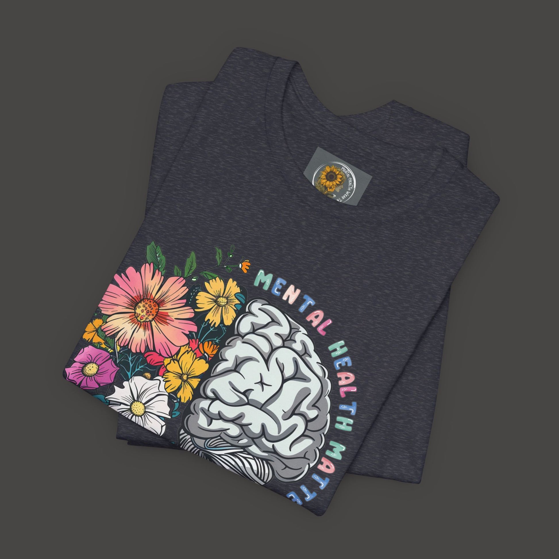 Brain & Wildflowers Design - Mental Health Matters Tee Shirt - Mental Health Wear TN