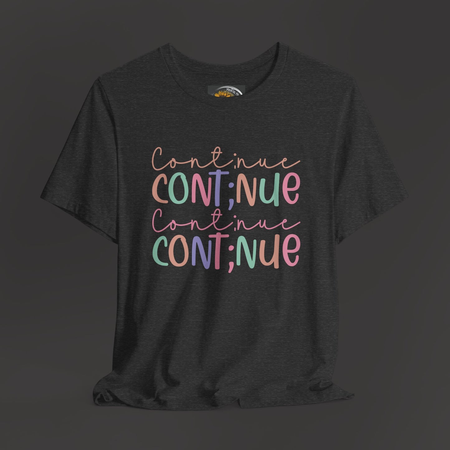Continue Semicolon/Front View/ Hanging Mockup/ Dark Heather Grey Color Tee Shirt 