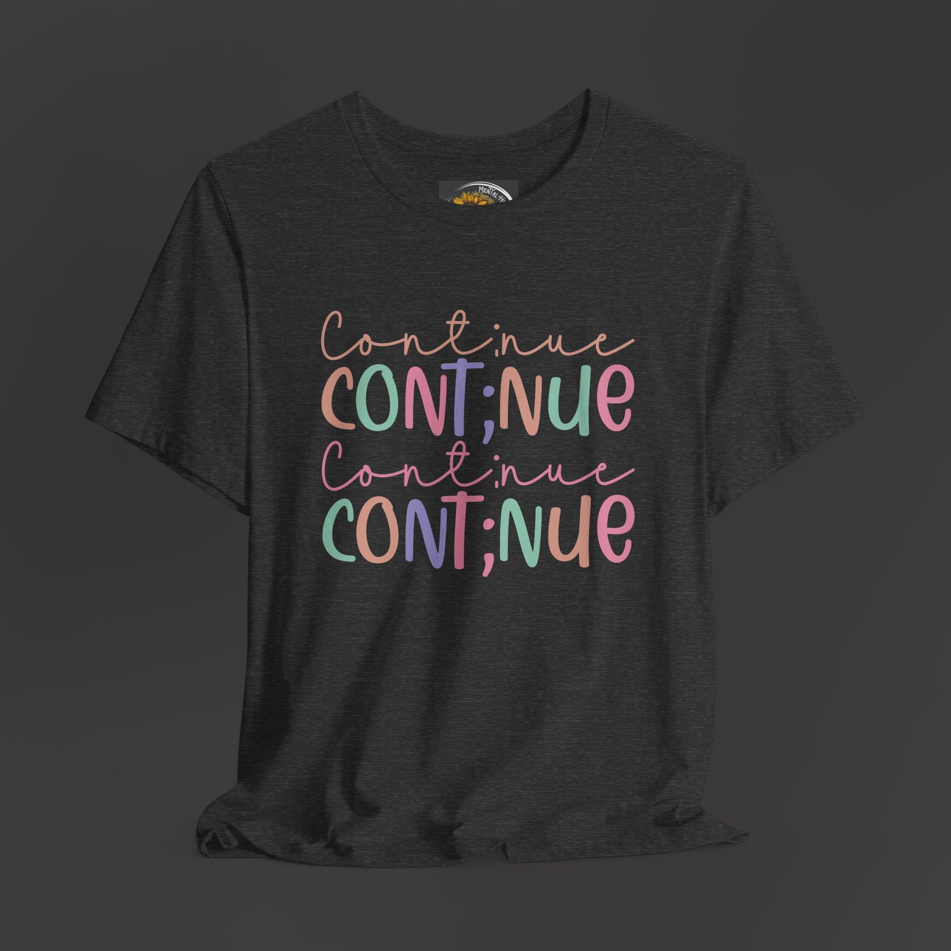 Continue Semicolon/Front View/ Hanging Mockup/ Dark Heather Grey Color Tee Shirt 