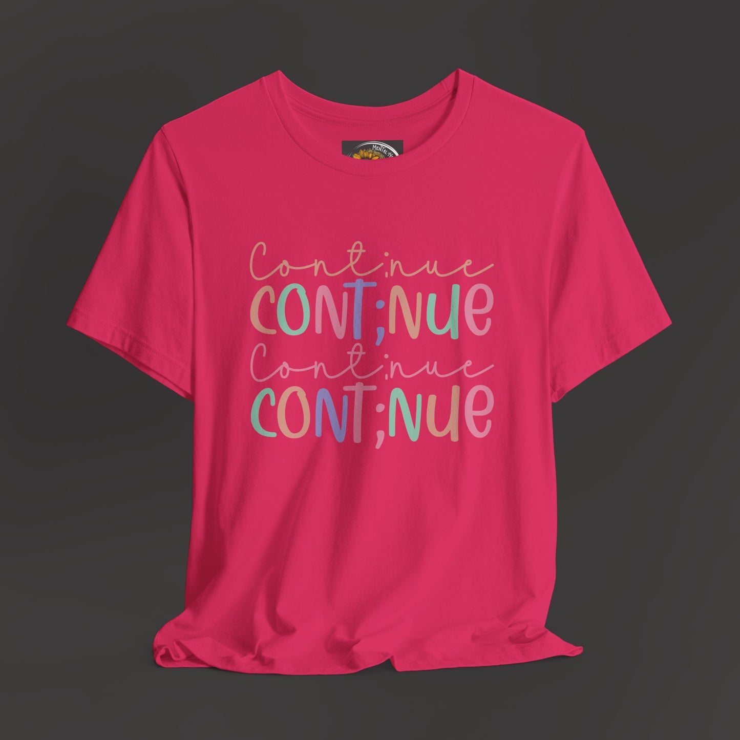 Continue Semicolon/Front View/ Hanging Mockup/ Fushiua Pink Color Tee Shirt 