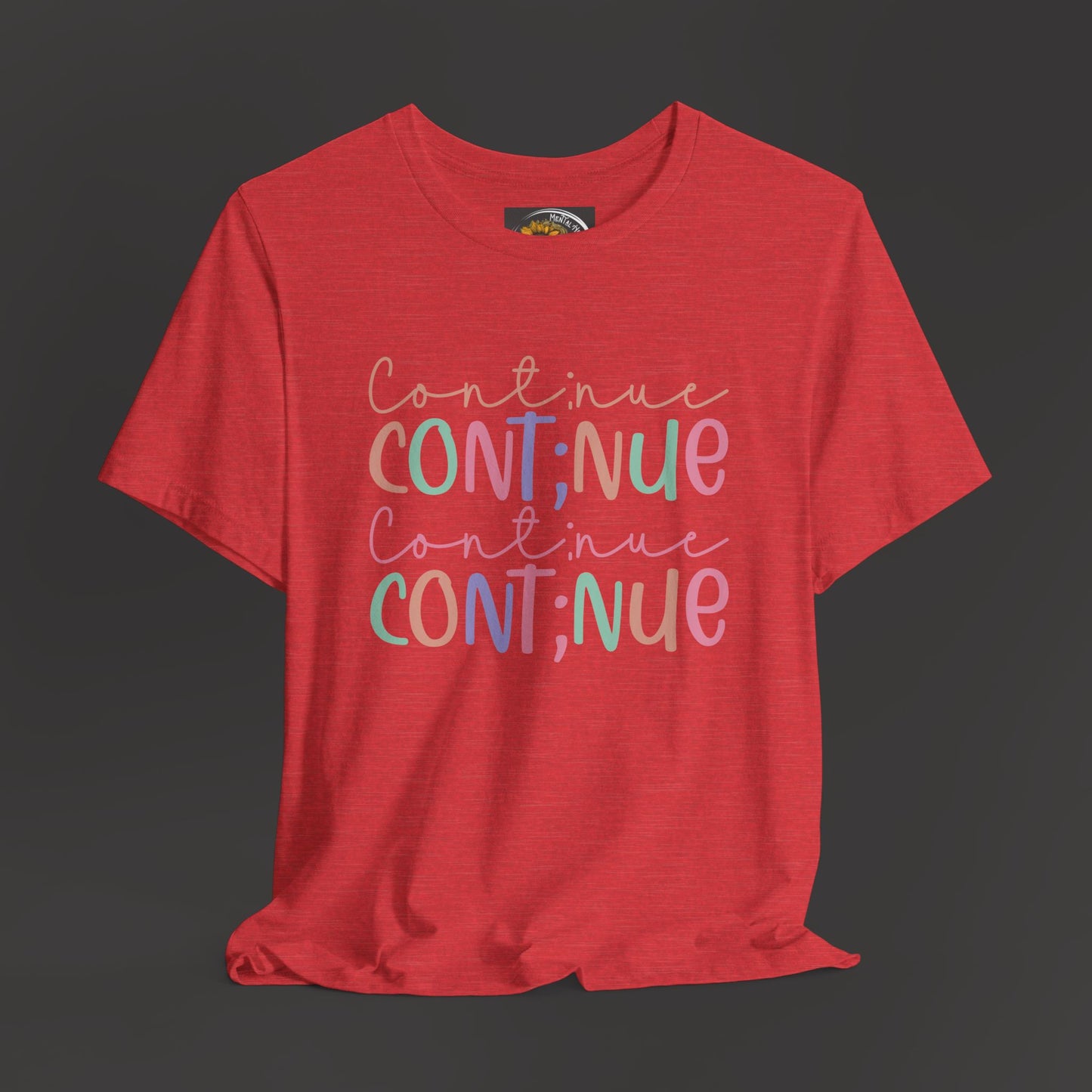 Continue Semicolon/Front View/ Hanging Mockup/ Heather Red Color Tee Shirt 