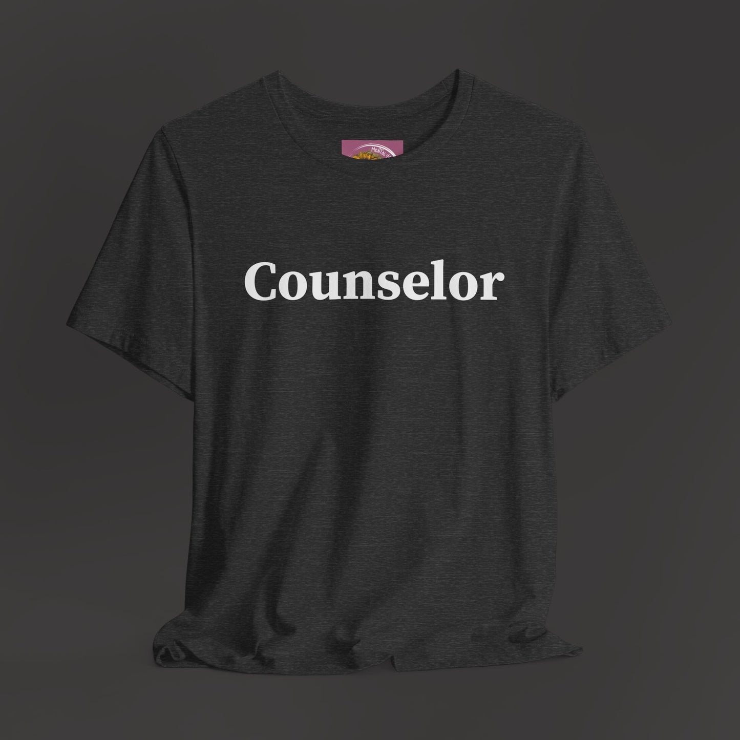 Counselor-Mental Health Professionals Tee Shirt - Mental Health Wear TN