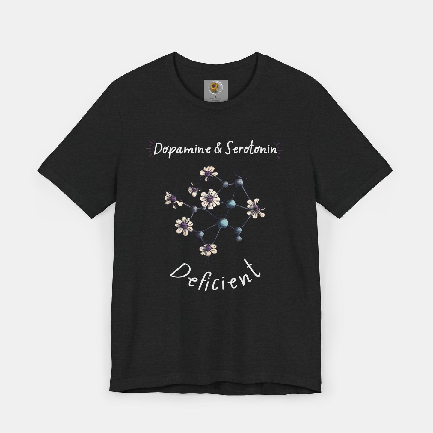 Dopamine and Serotonin Deficient-Mental Health Awareness-Unisex  Short Sleeve T-shirt - Mental Health Wear TN