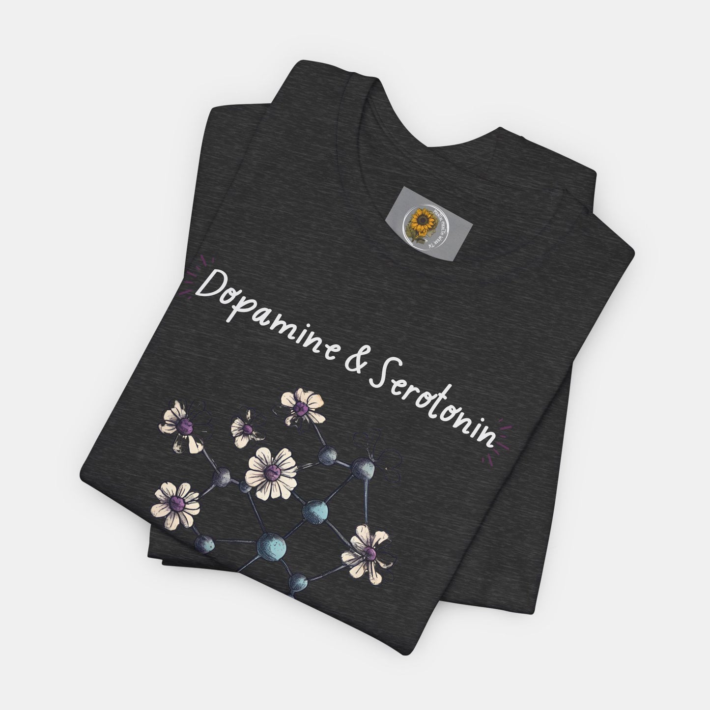Dopamine and Serotonin Deficient-Mental Health Awareness-Unisex  Short Sleeve T-shirt - Mental Health Wear TN