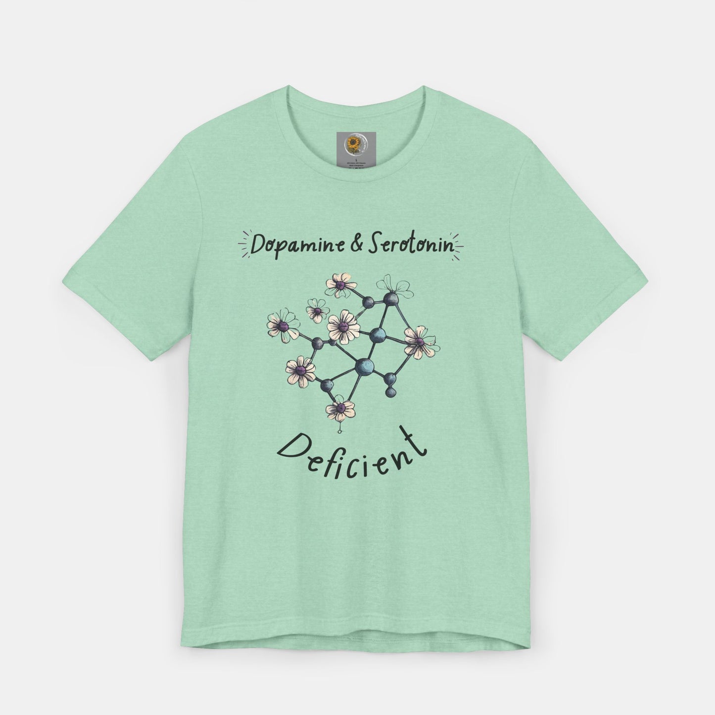 Dopamine and Serotonin Deficient-Mental Health Awareness-Unisex  Short Sleeve T-shirt - Mental Health Wear TN