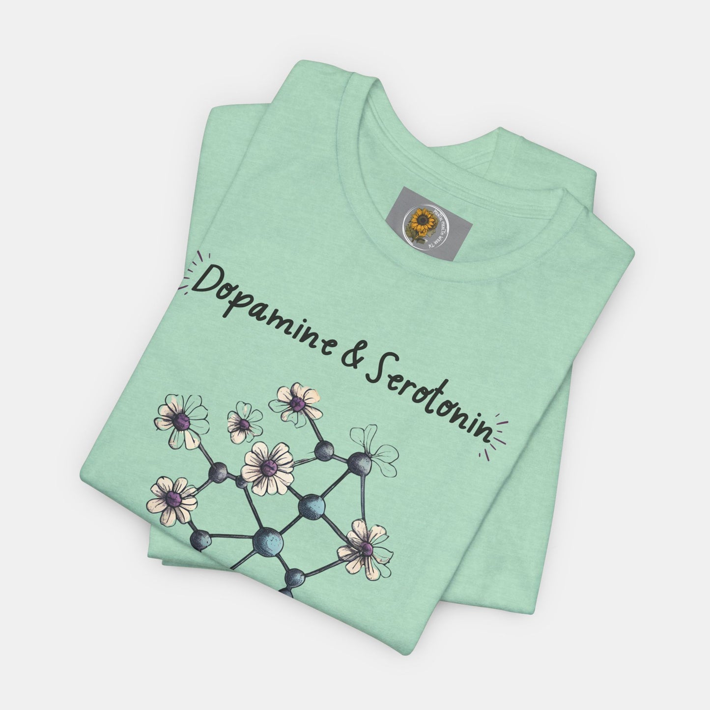 Dopamine and Serotonin Deficient-Mental Health Awareness-Unisex  Short Sleeve T-shirt - Mental Health Wear TN