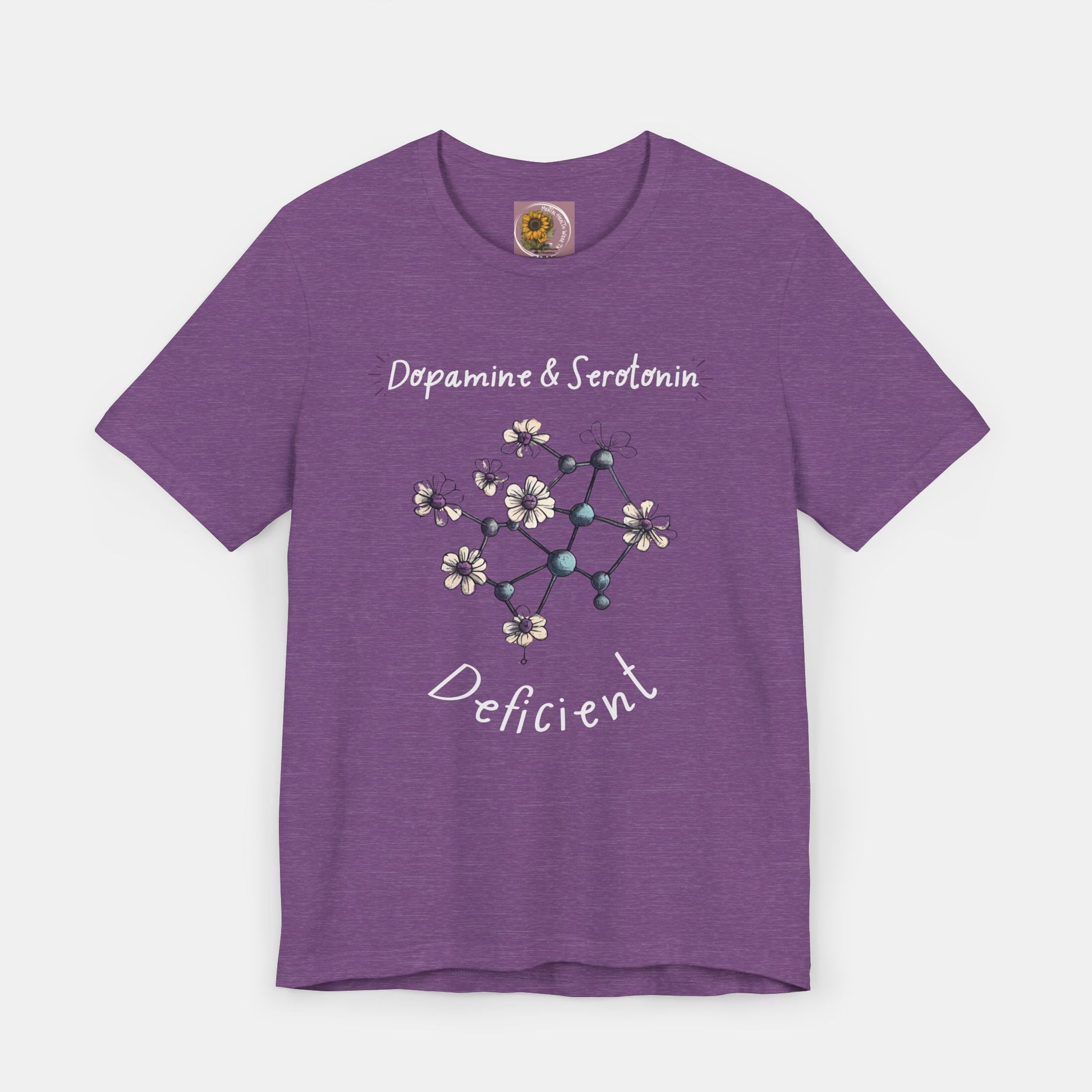 Dopamine and Serotonin Deficient-Mental Health Awareness-Unisex  Short Sleeve T-shirt - Mental Health Wear TN