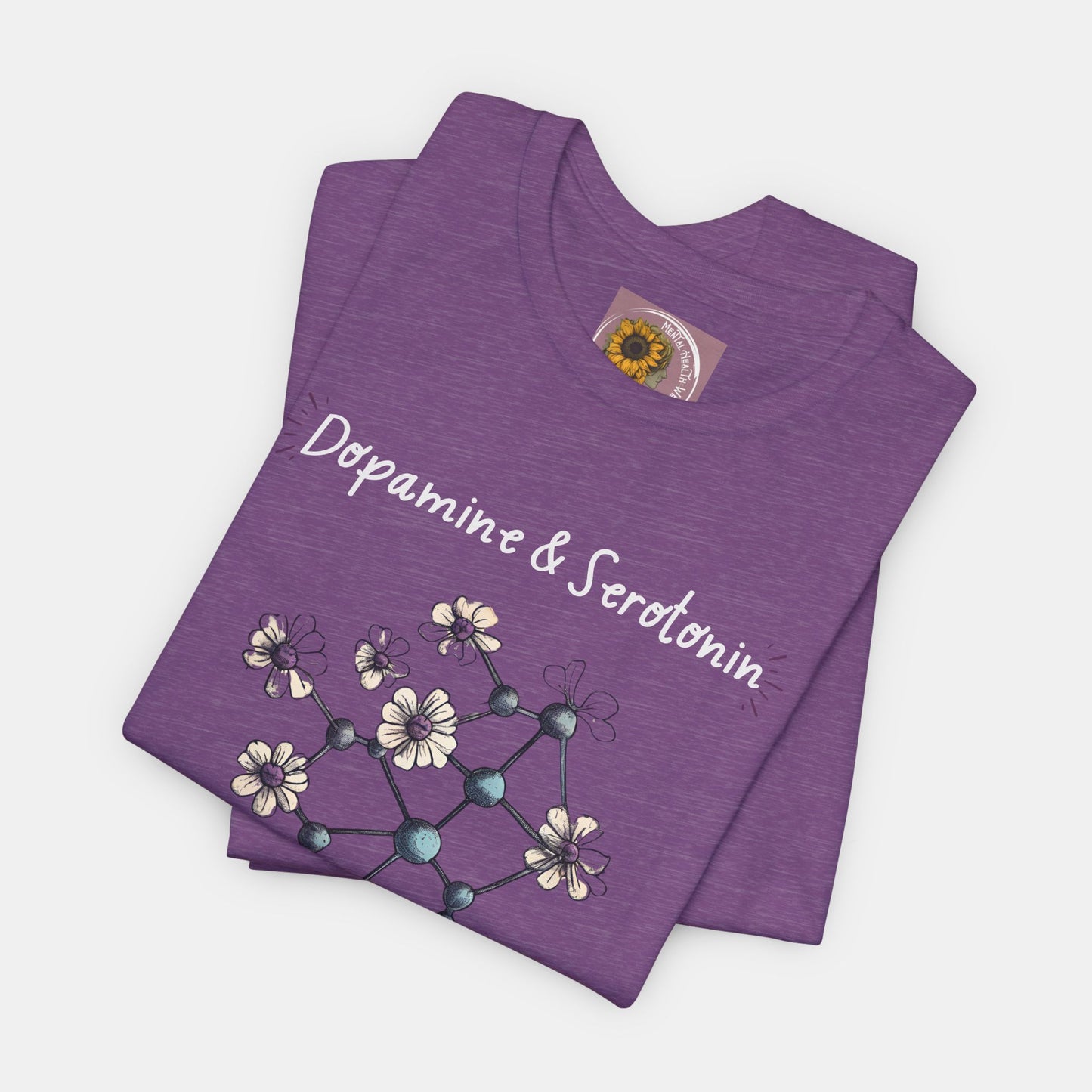 Dopamine and Serotonin Deficient-Mental Health Awareness-Unisex  Short Sleeve T-shirt - Mental Health Wear TN