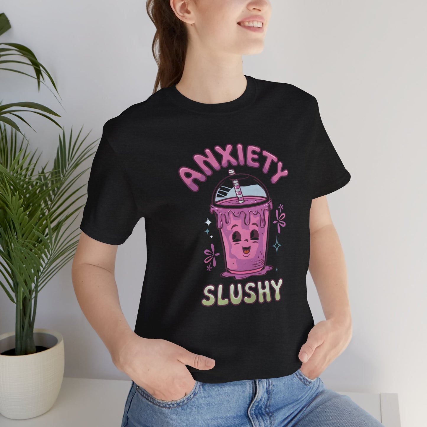 Funny/Cutie Anxiety Slushy Tee Shirt - Mental Health Wear TN
