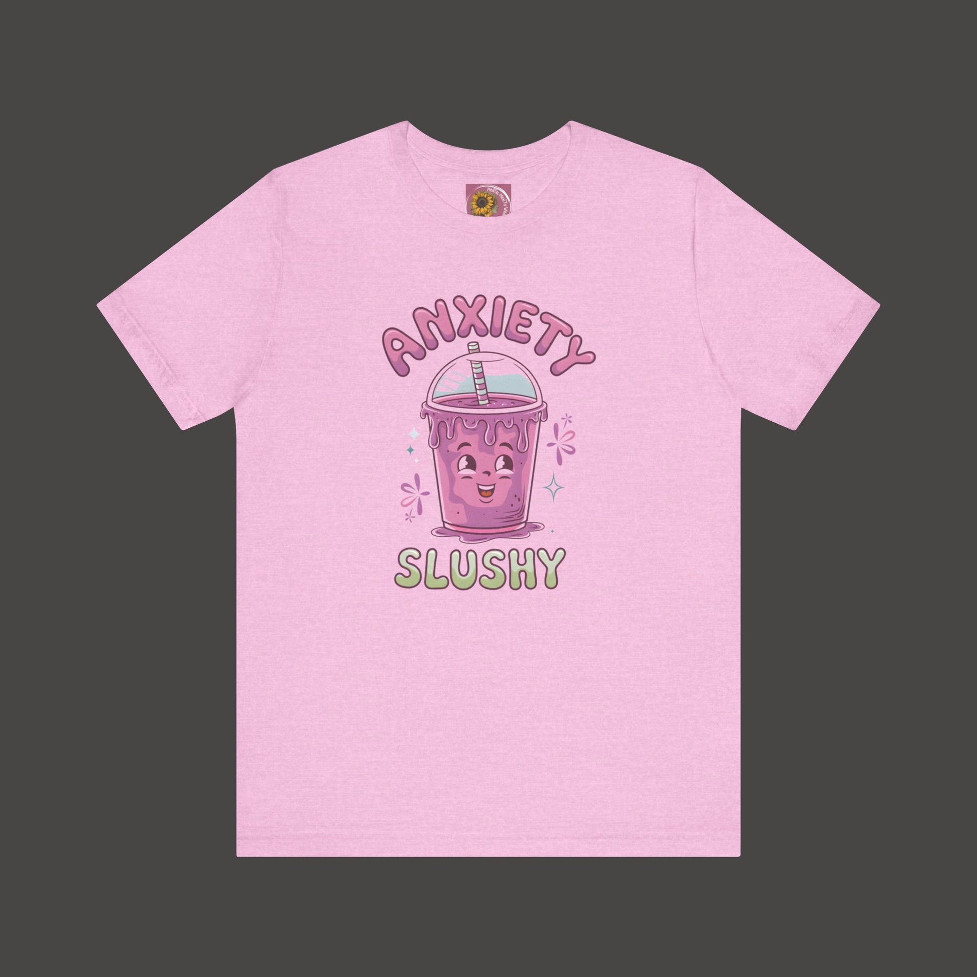 Funny/Cutie Anxiety Slushy Tee Shirt - Mental Health Wear TN