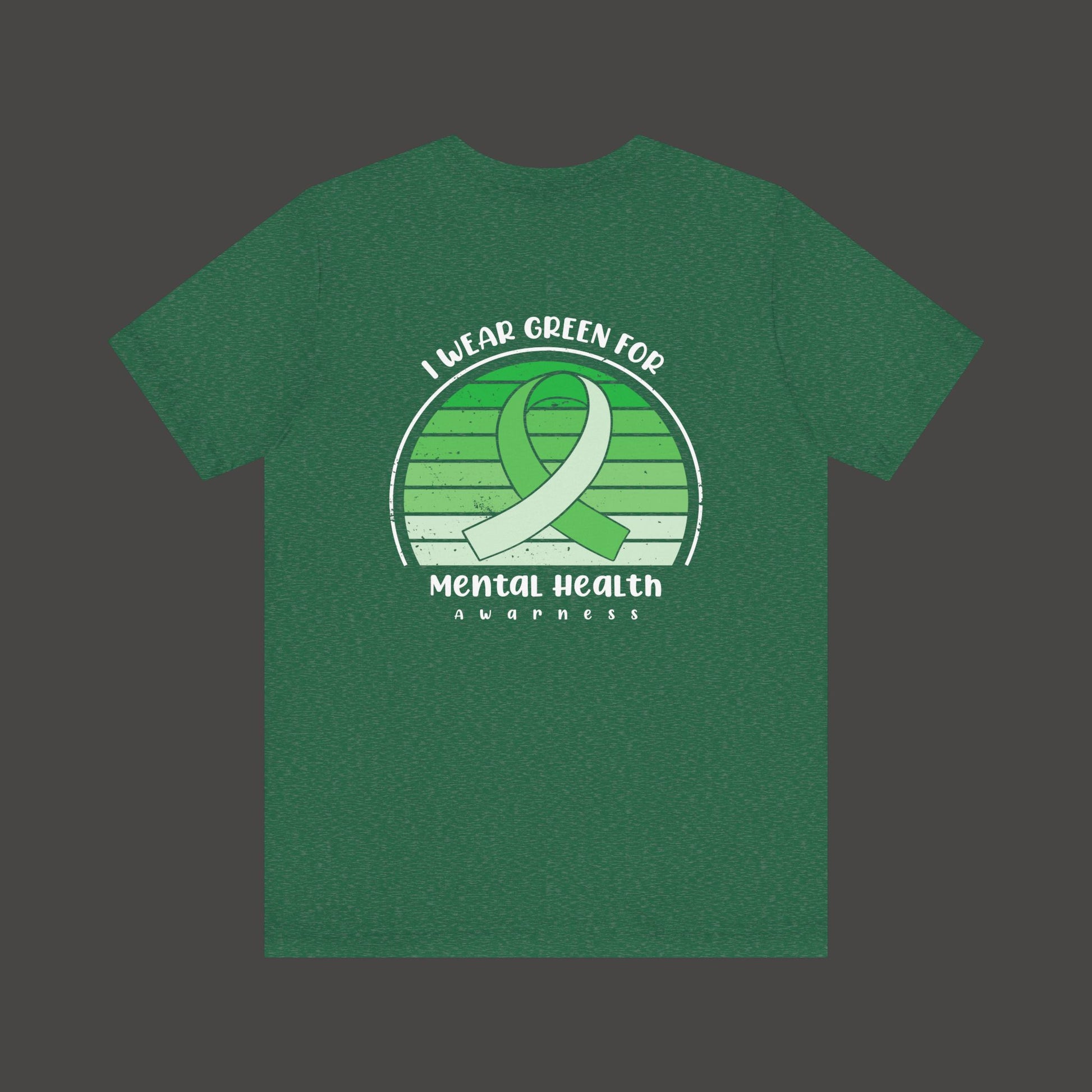 I Wear Green for Mental Health Awareness T-Shirt - Mental Health Wear TN