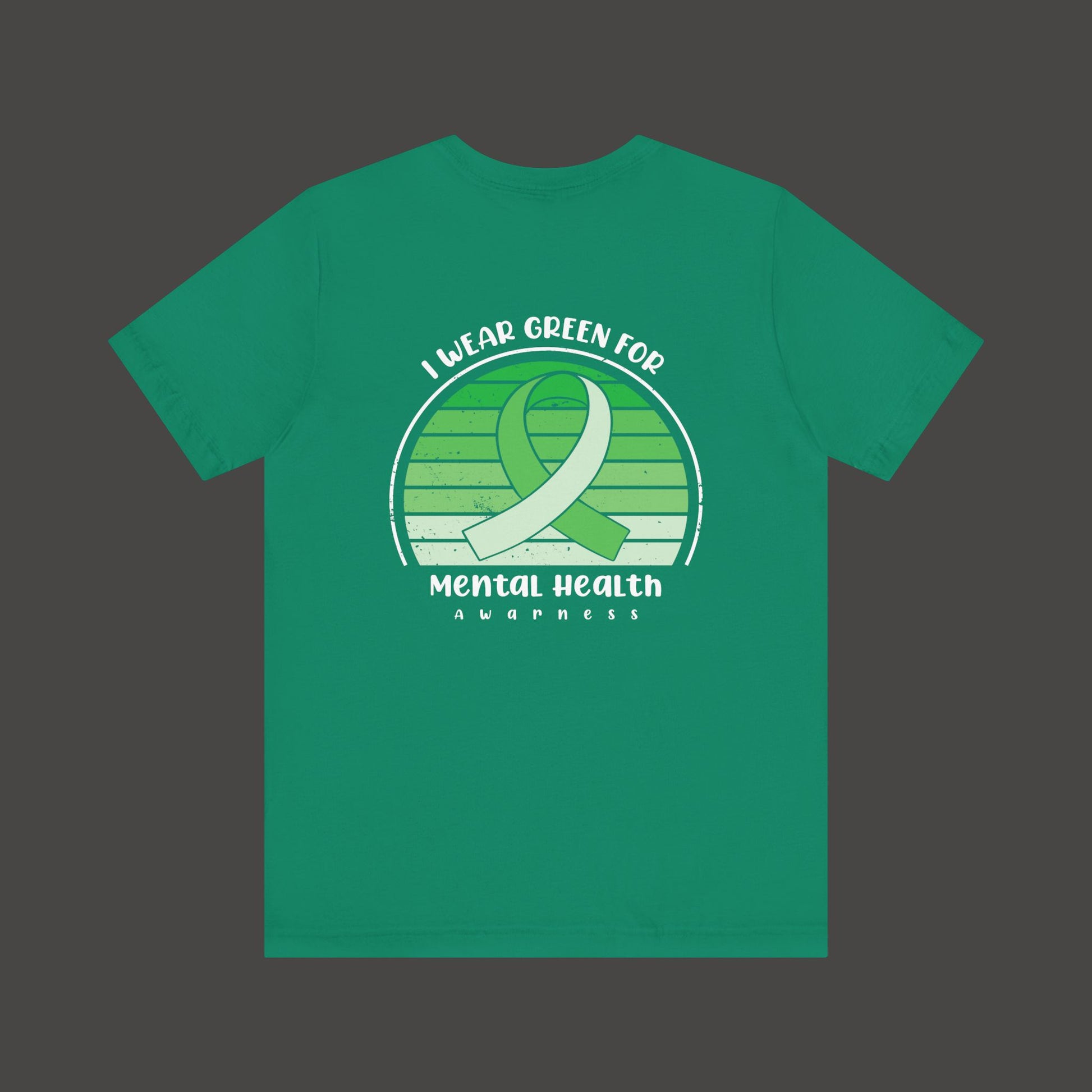 I Wear Green for Mental Health Awareness T-Shirt - Mental Health Wear TN