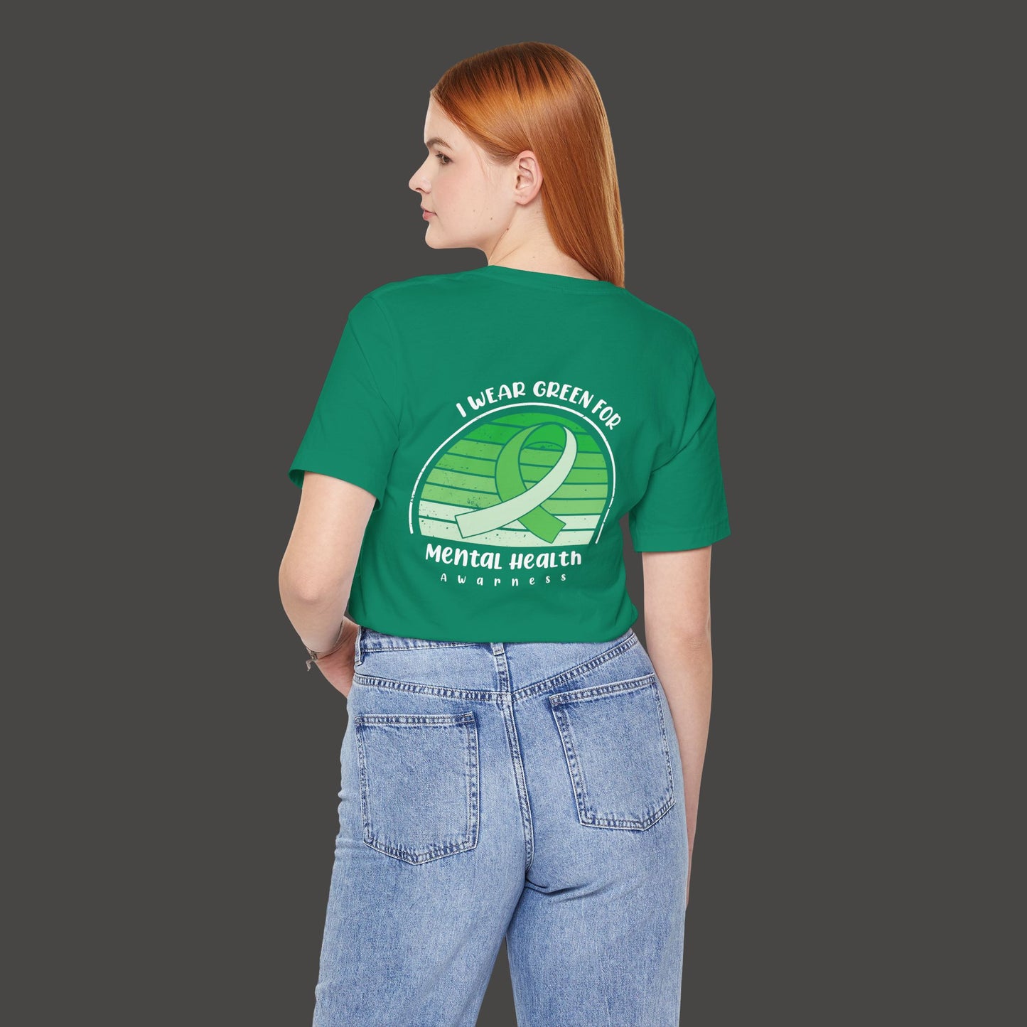 I Wear Green for Mental Health Awareness T-Shirt - Mental Health Wear TN