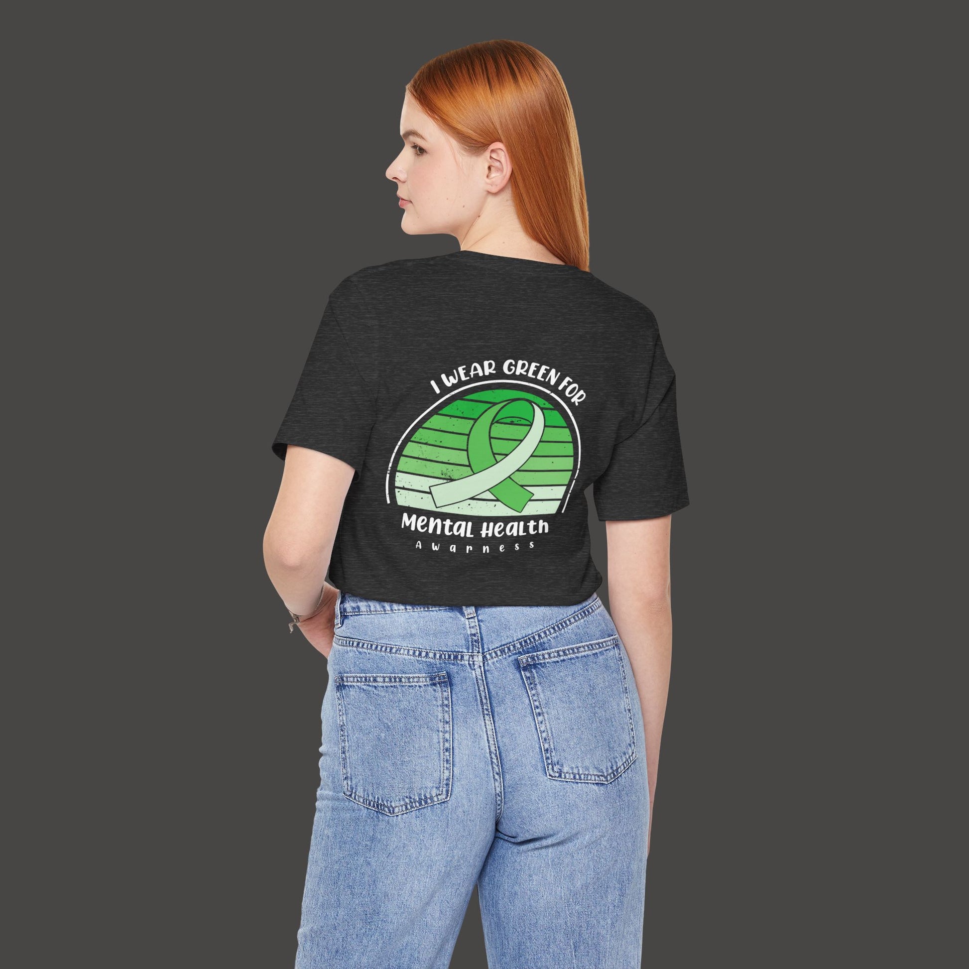 I Wear Green for Mental Health Awareness T-Shirt - Mental Health Wear TN