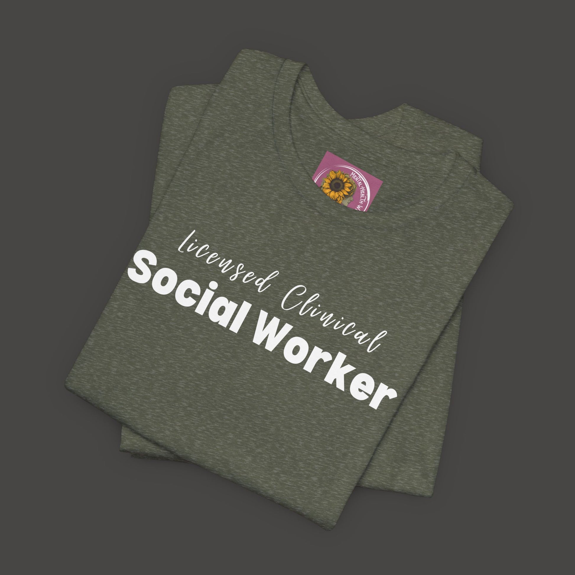 Licensed Clinical Social Worker  Short Sleeve Support Tee Shirt - Mental Health Wear TN