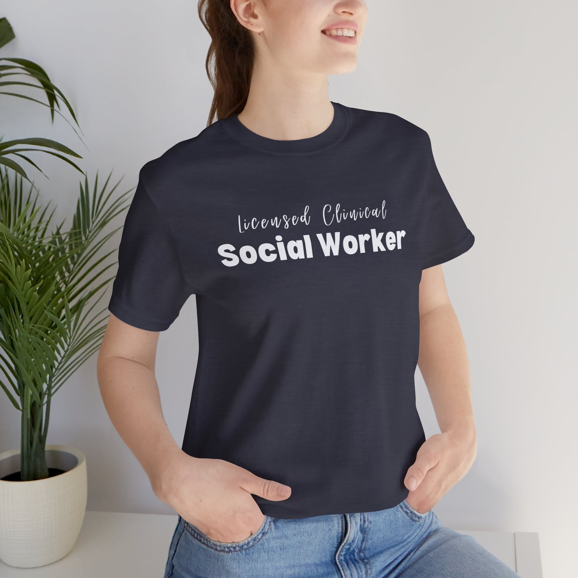 Licensed Clinical Social Worker  Short Sleeve Support Tee Shirt - Mental Health Wear TN