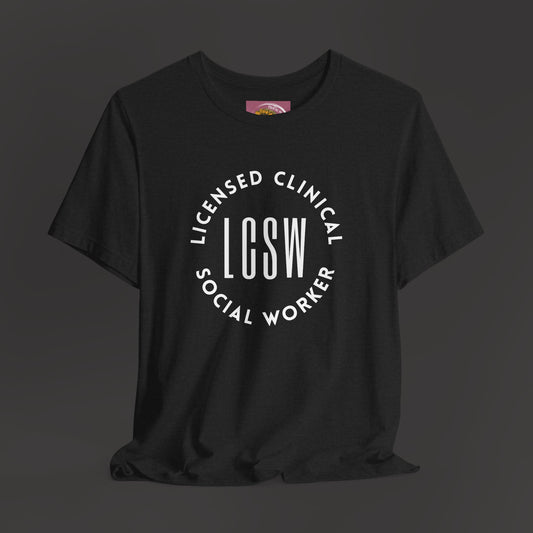 Licensed Clinical Social Worker T-Shirt - Mental Health Wear TN
