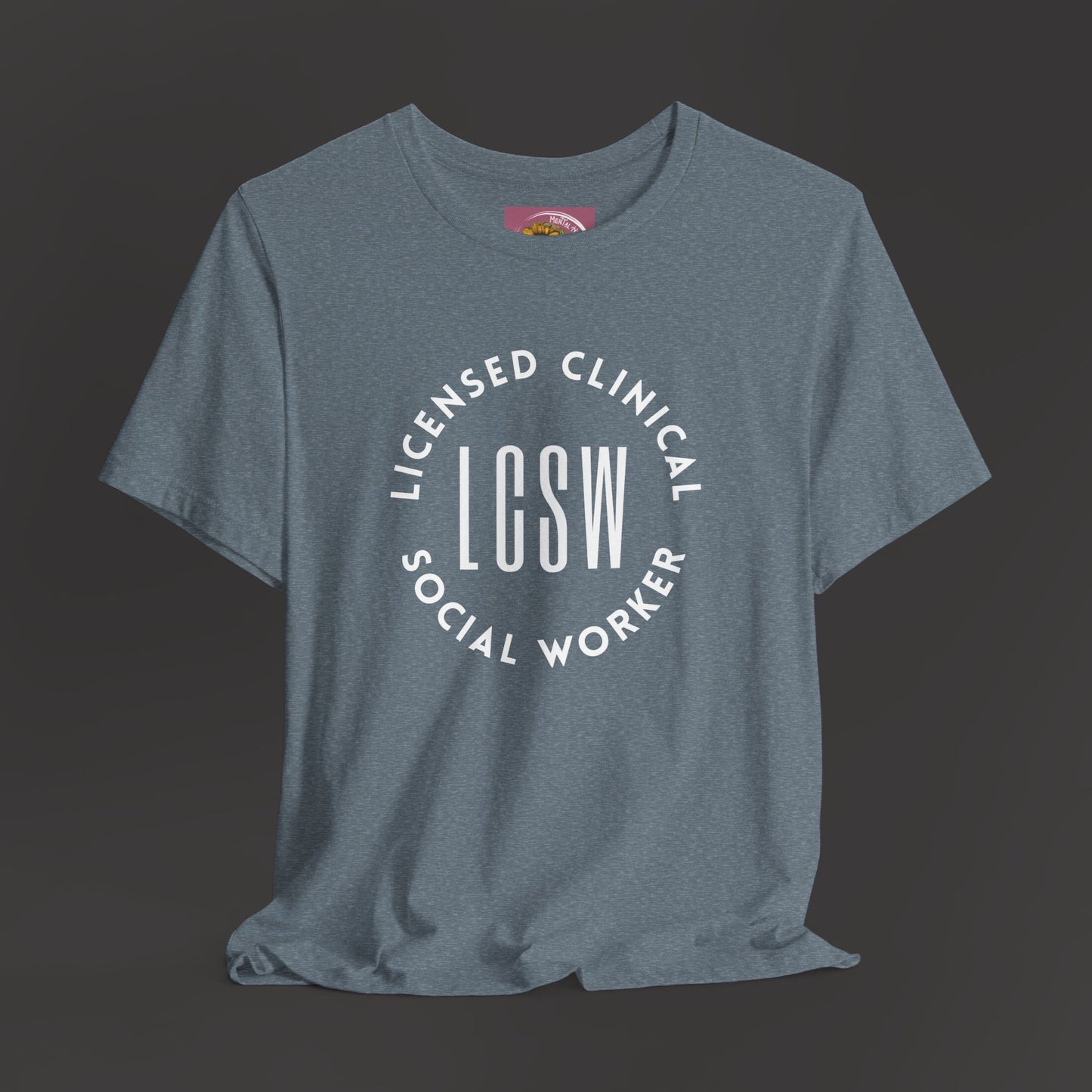 Licensed Clinical Social Worker T-Shirt - Mental Health Wear TN