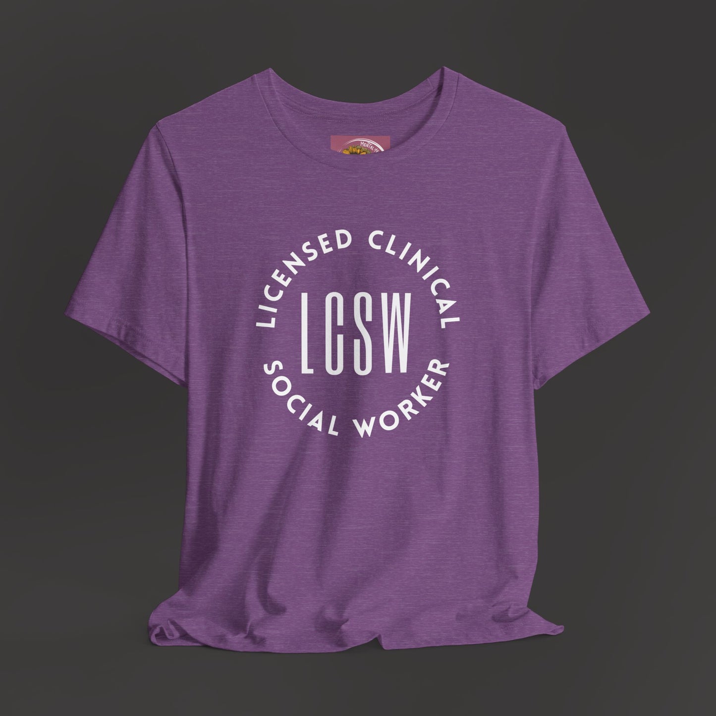 Licensed Clinical Social Worker T-Shirt - Mental Health Wear TN