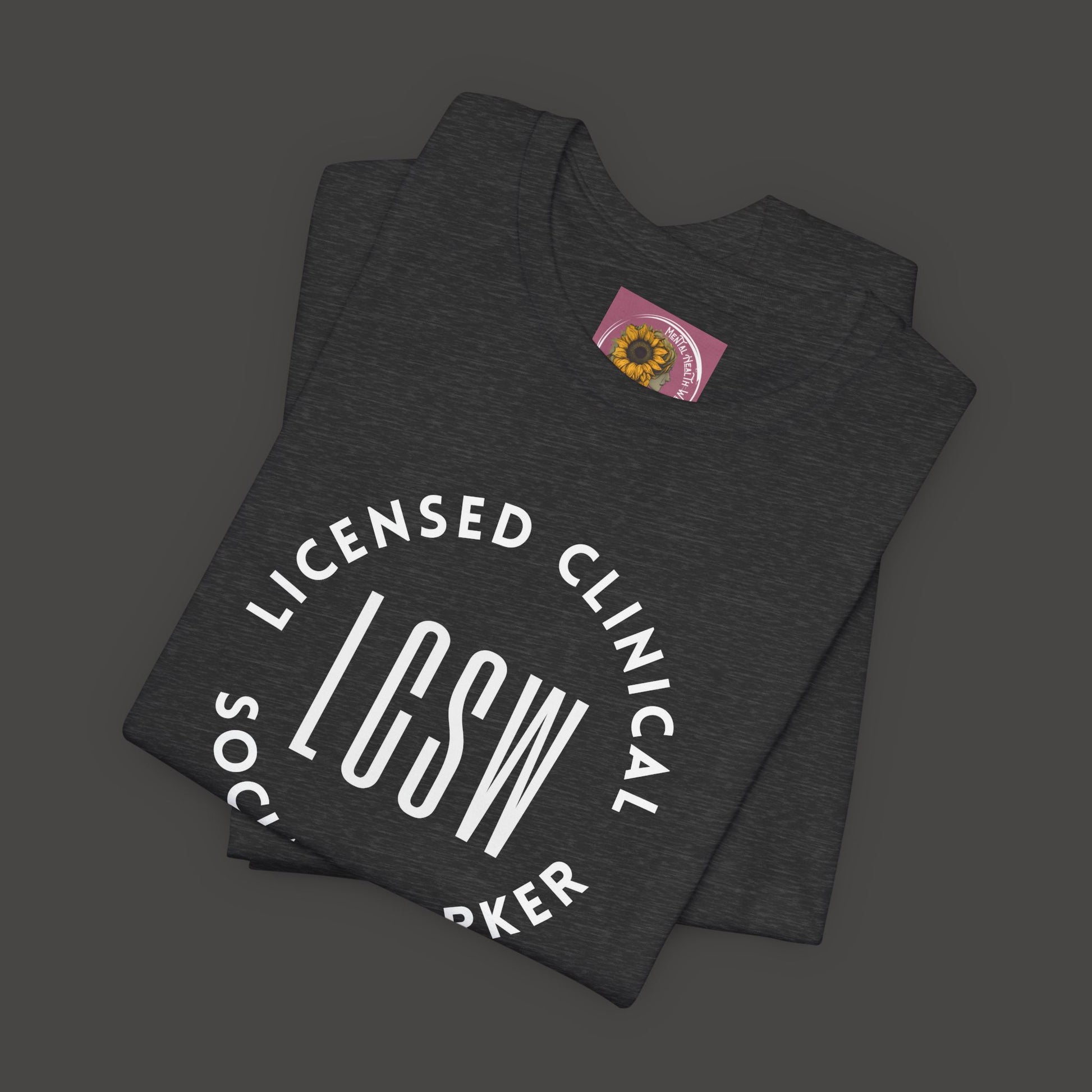 Licensed Clinical Social Worker T-Shirt - Mental Health Wear TN