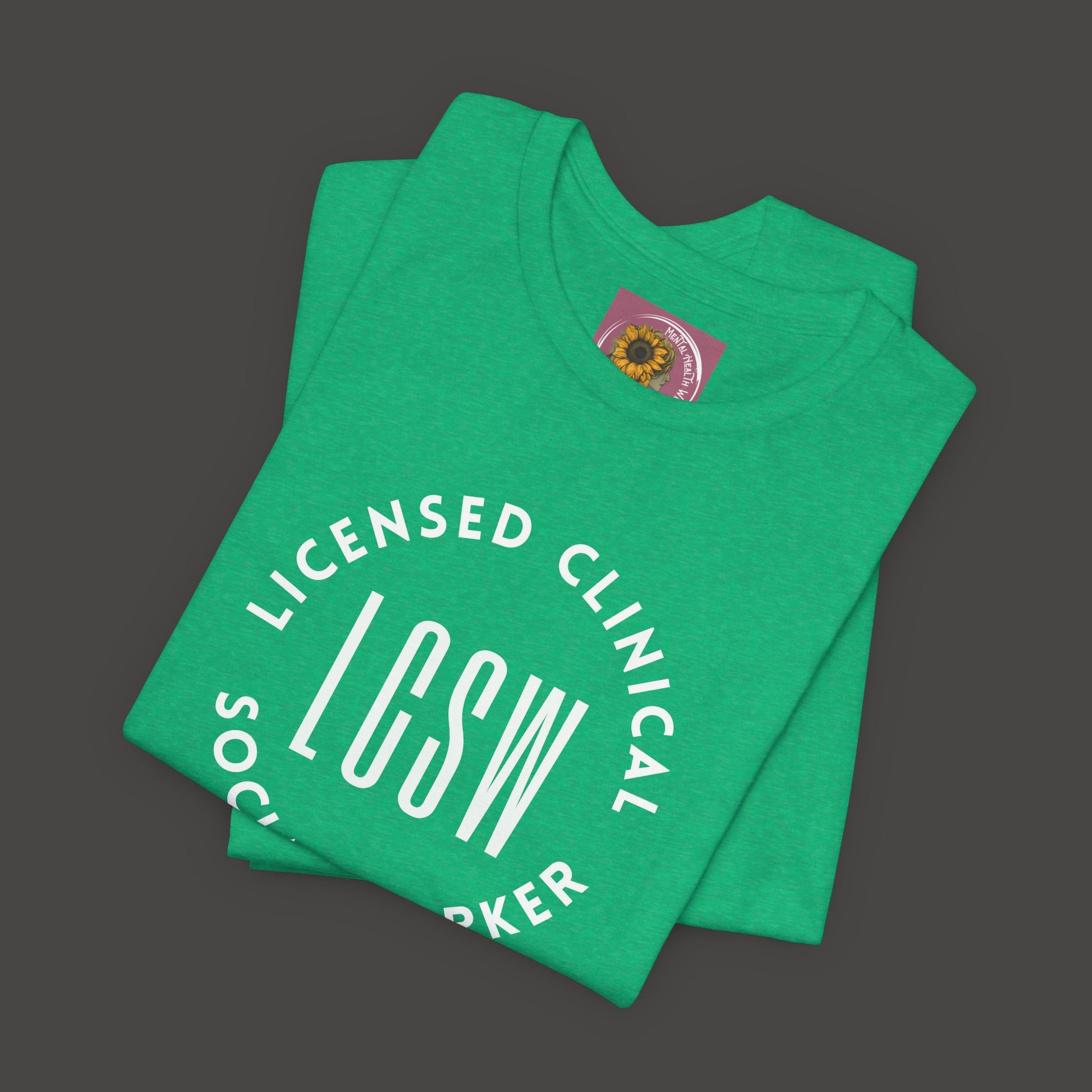 Licensed Clinical Social Worker T-Shirt - Mental Health Wear TN