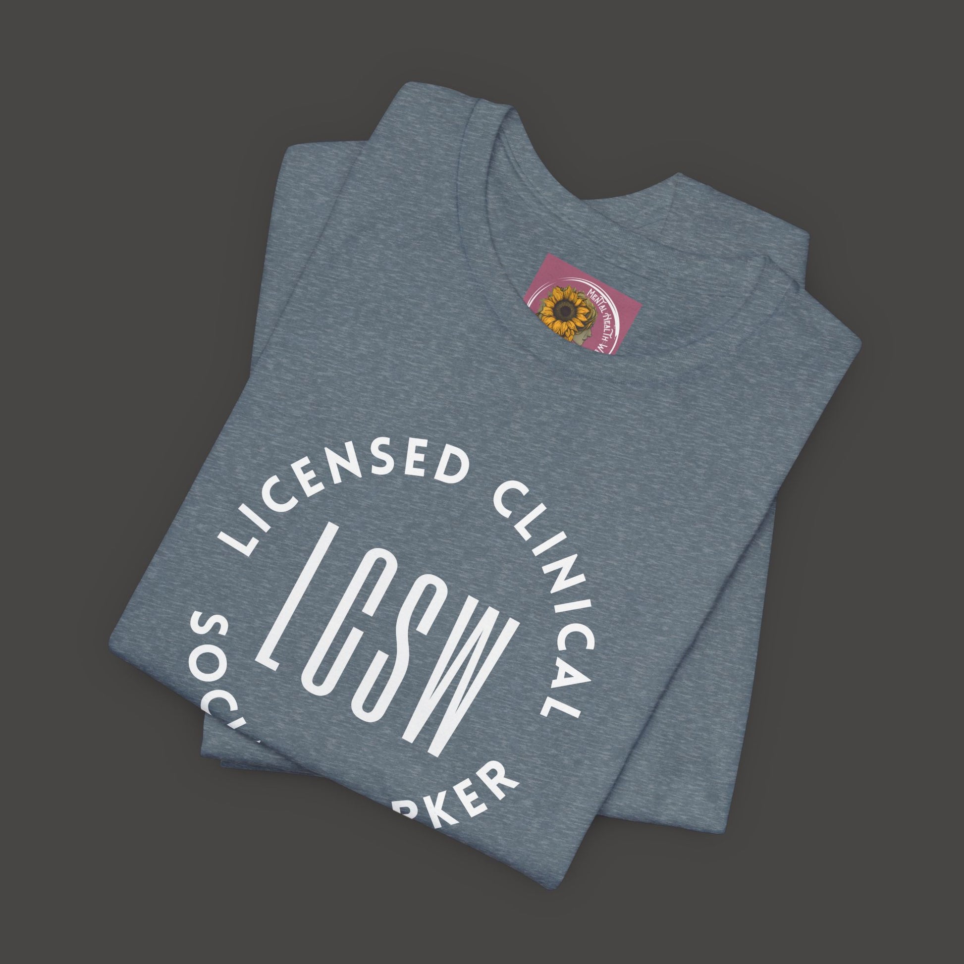 Licensed Clinical Social Worker T-Shirt - Mental Health Wear TN