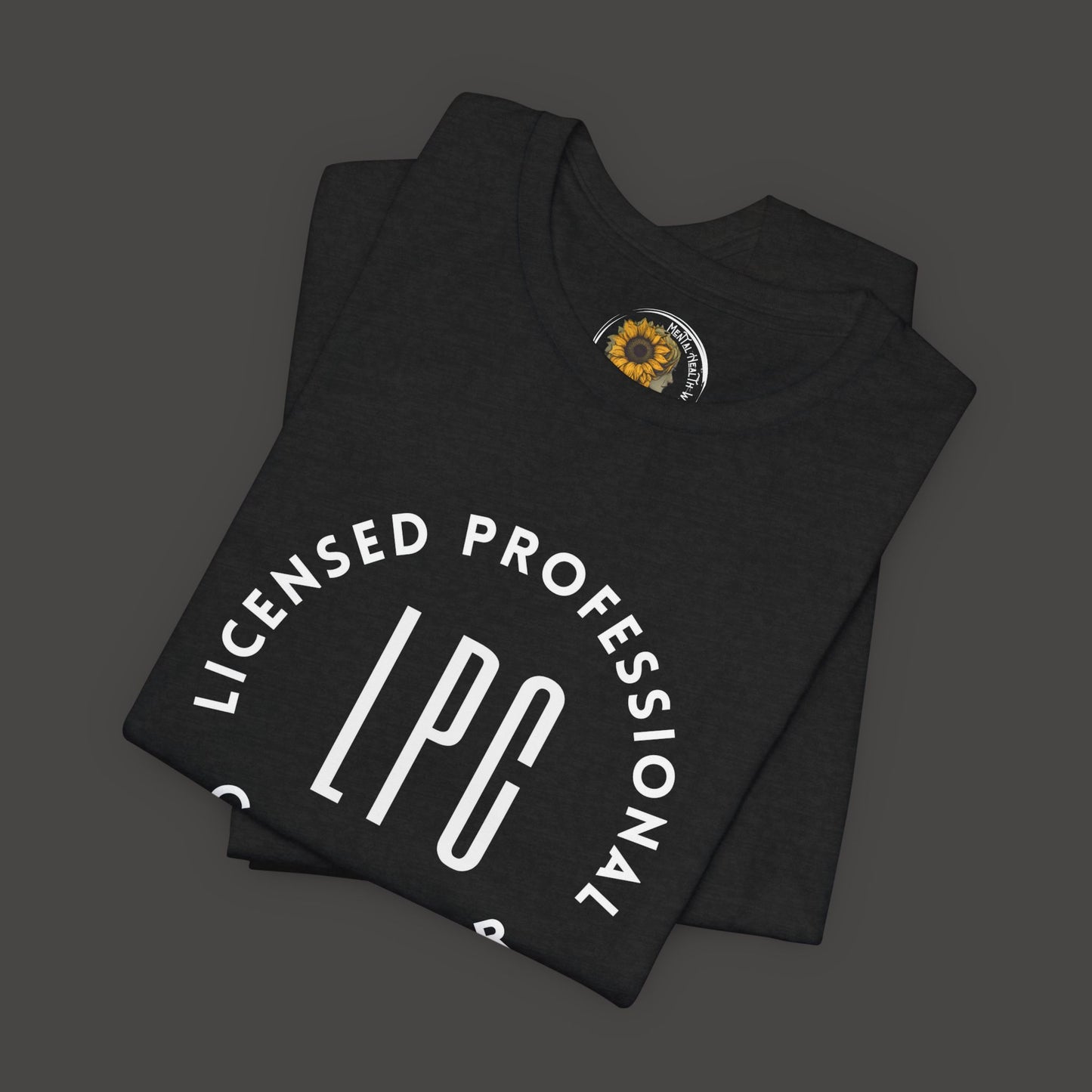 Licensed Professional Counselor Tee Shirt - Mental Health Wear TN