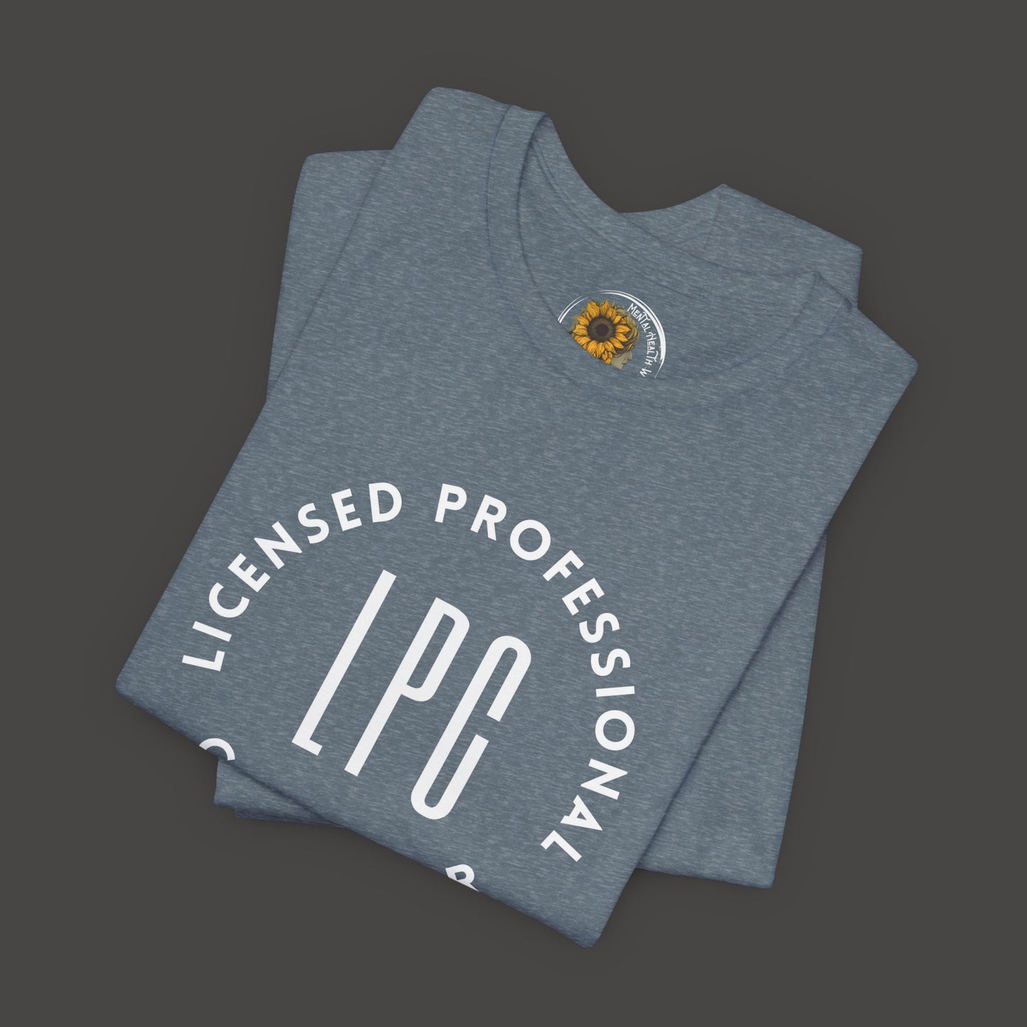 Licensed Professional Counselor Tee Shirt - Mental Health Wear TN