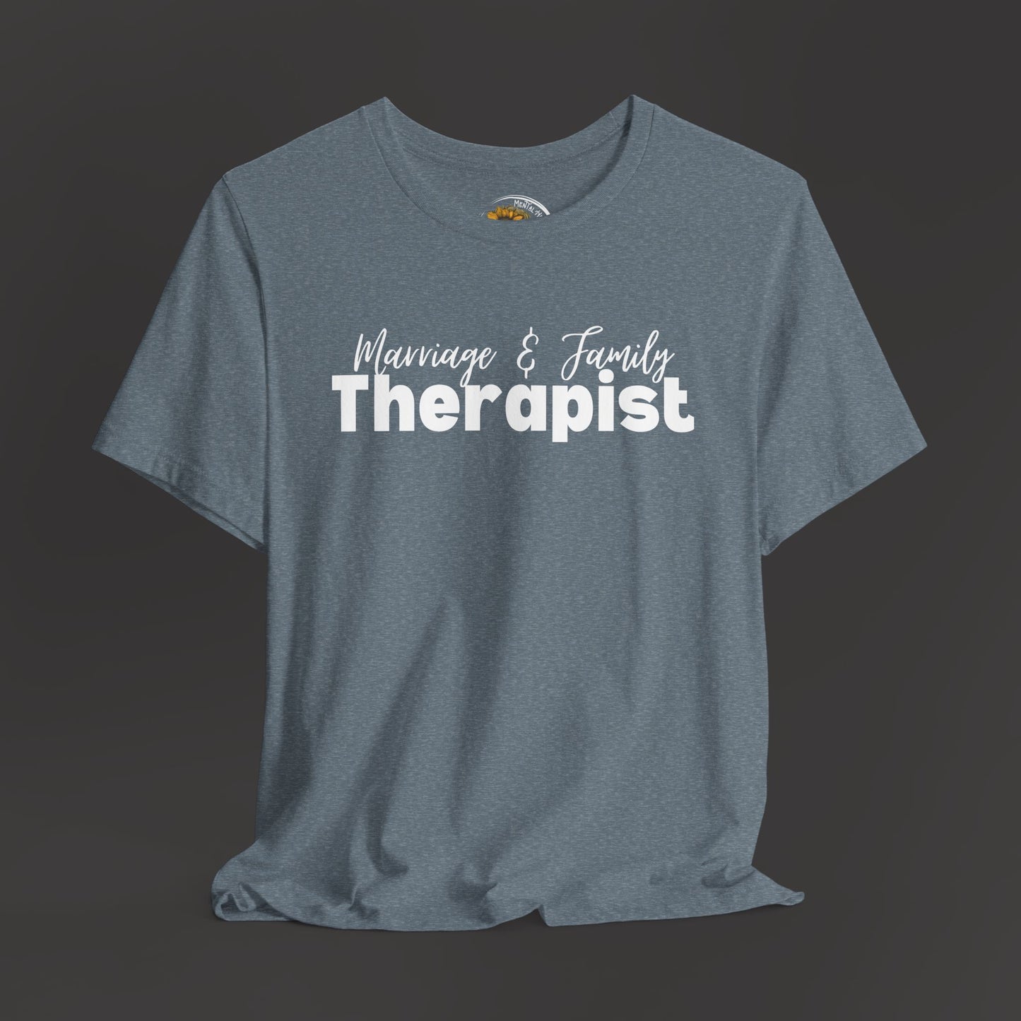 Marriage & Family Therapist Unisex Short Sleeve Tee/ Front Hanging Mockup View/ Heather Slate