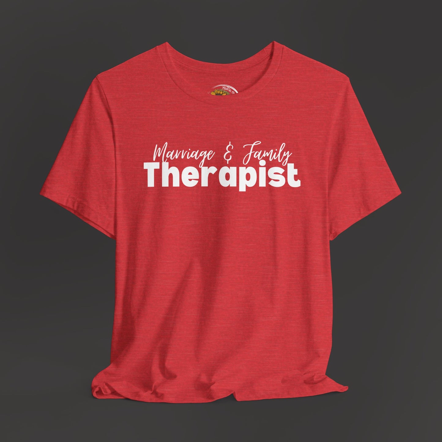 Marriage & Family Therapist Unisex Short Sleeve Tee/ Front Hanging Mockup View/ Heather Red
