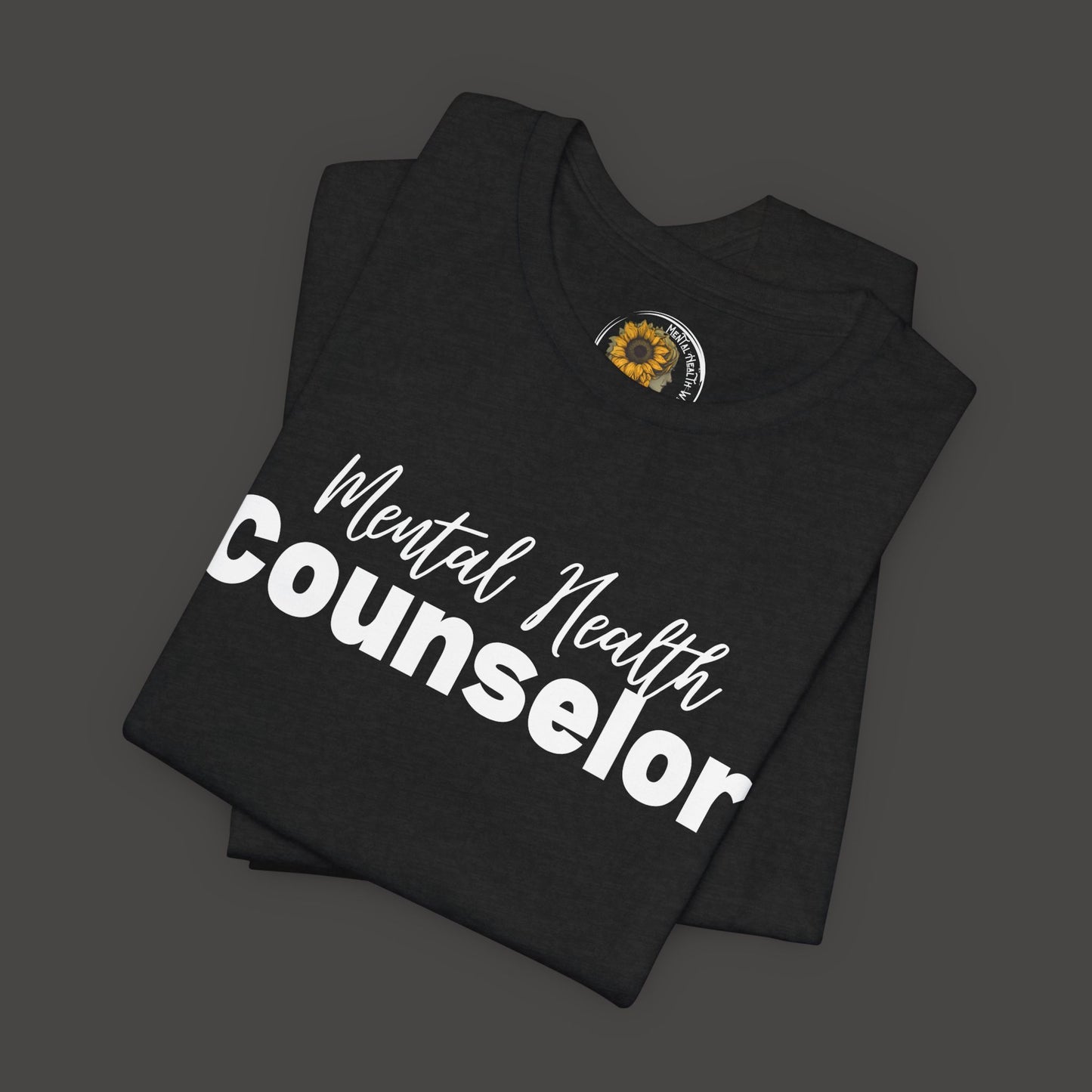 Mental Health Counselor T-Shirt | Unisex Jersey Short Sleeve Tee | Perfect Gift for Therapists - Mental Health Wear TN