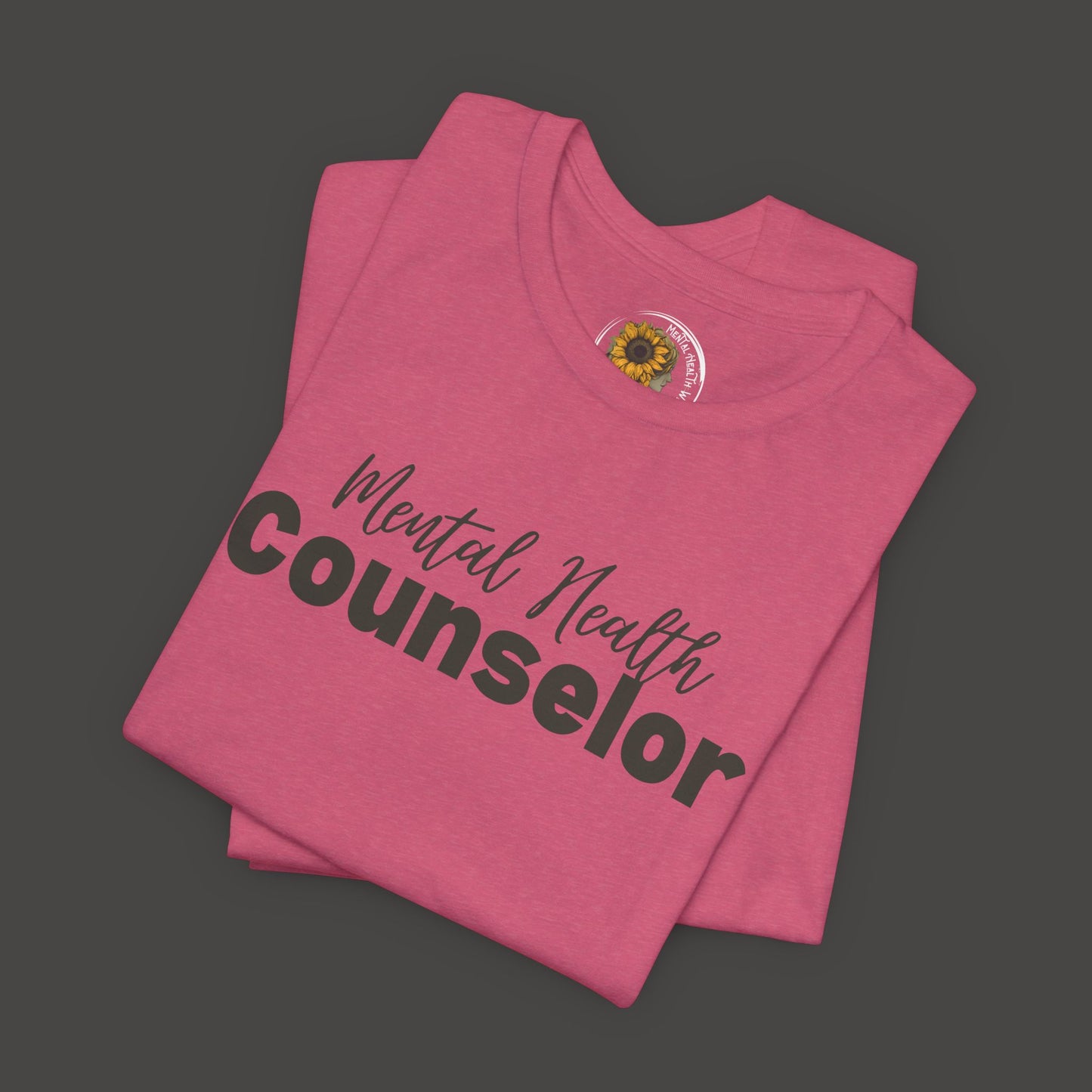 Mental Health Counselor T-Shirt | Unisex Jersey Short Sleeve Tee | Perfect Gift for Therapists - Mental Health Wear TN