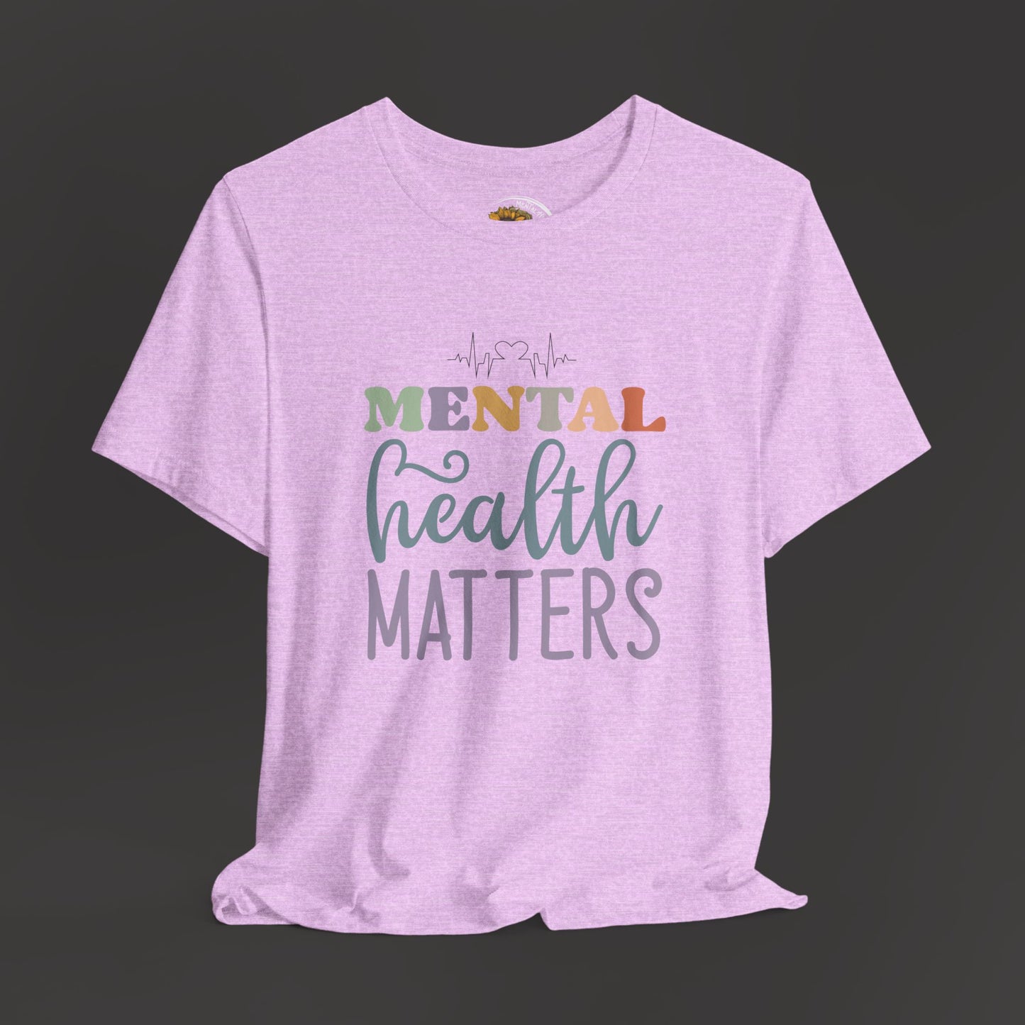 Mental Health Matters Unisex  Tee Shirt - Mental Health Wear TN