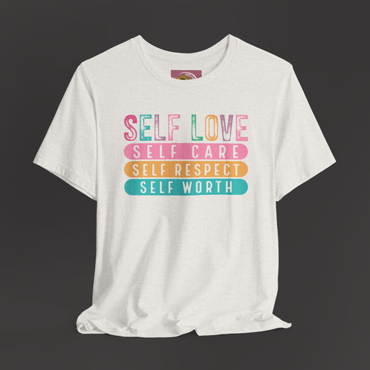 Self Love Empowerment Tee Shirt - Mental Health Wear TN