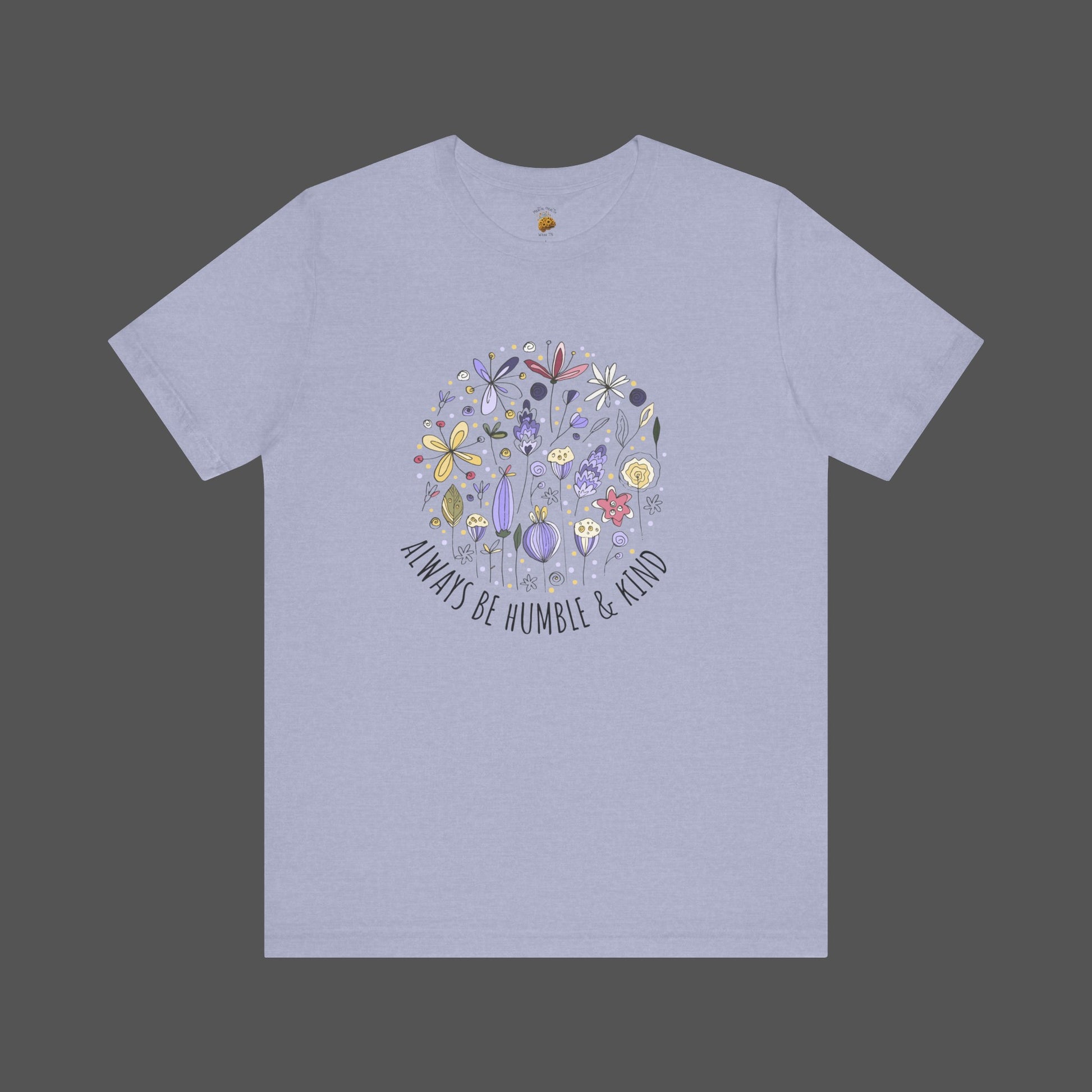 Always Stay Humble and Kind-Ladies' Short Sleeve T-Shirt - Mental Health Wear TN