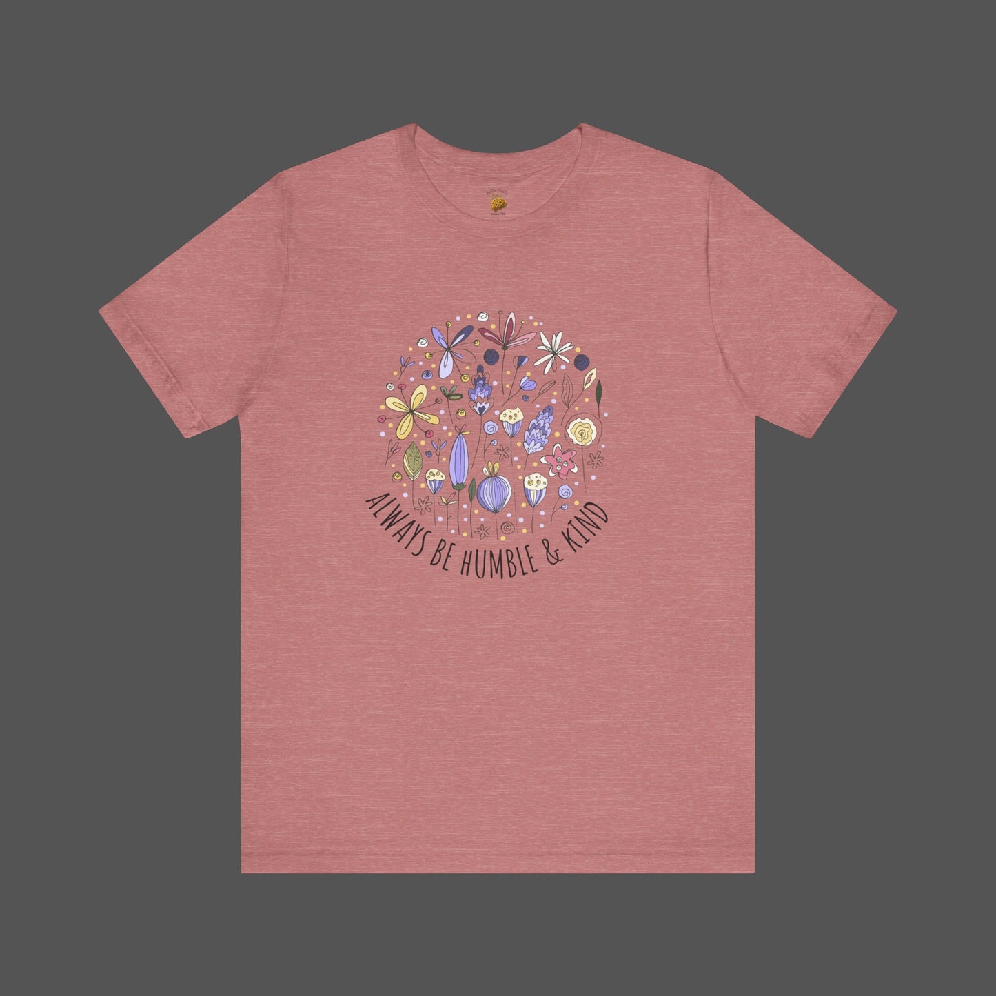 Always Stay Humble and Kind-Ladies' Short Sleeve T-Shirt - Mental Health Wear TN