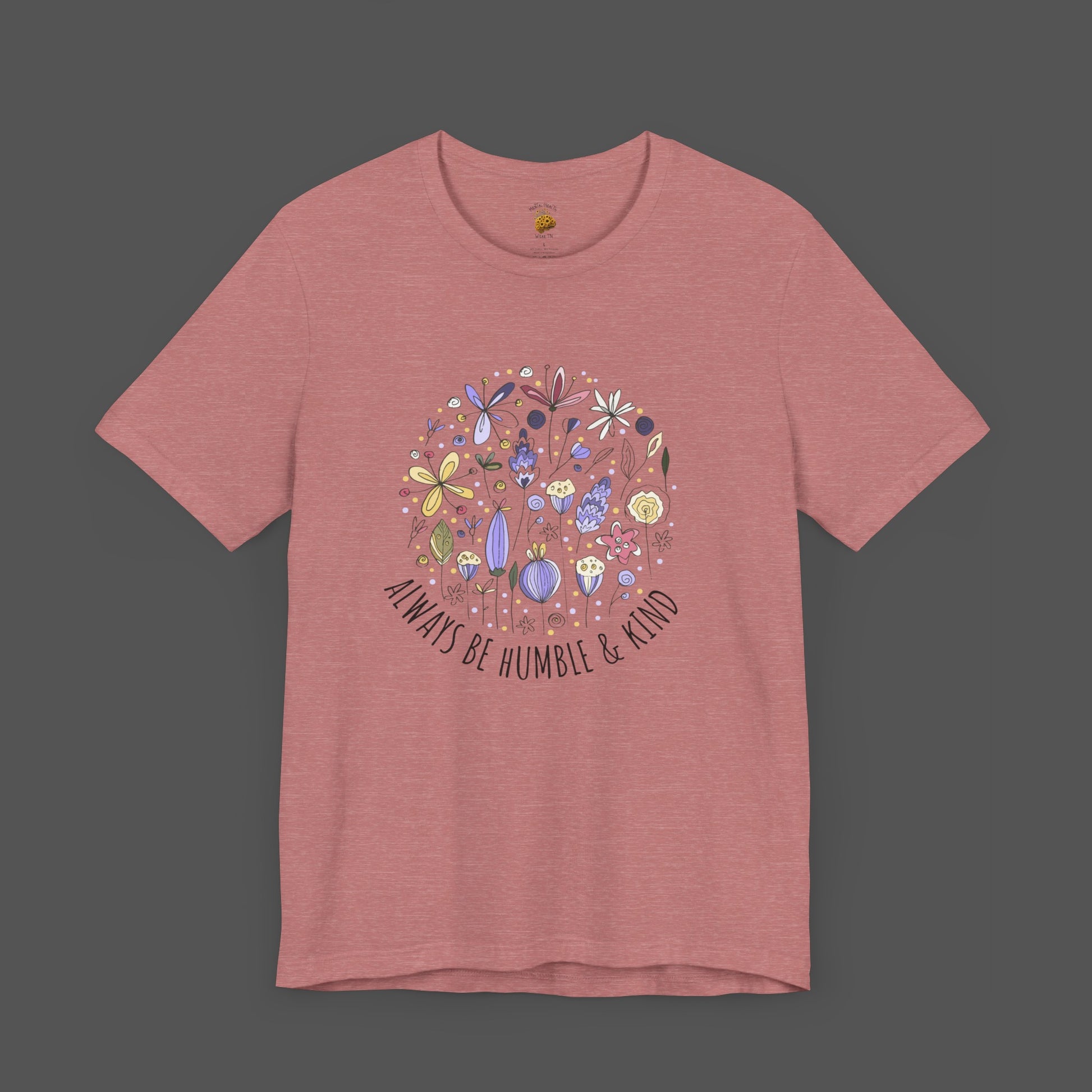 Always Stay Humble and Kind-Ladies' Short Sleeve T-Shirt - Mental Health Wear TN