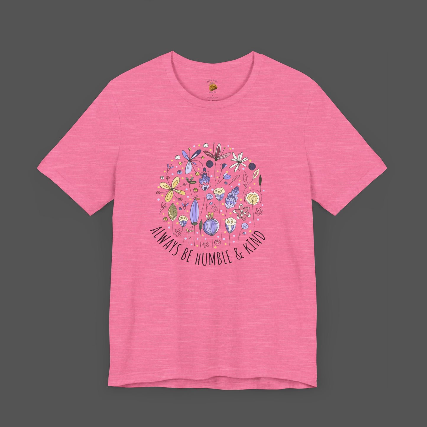 Always Stay Humble and Kind-Ladies' Short Sleeve T-Shirt - Mental Health Wear TN